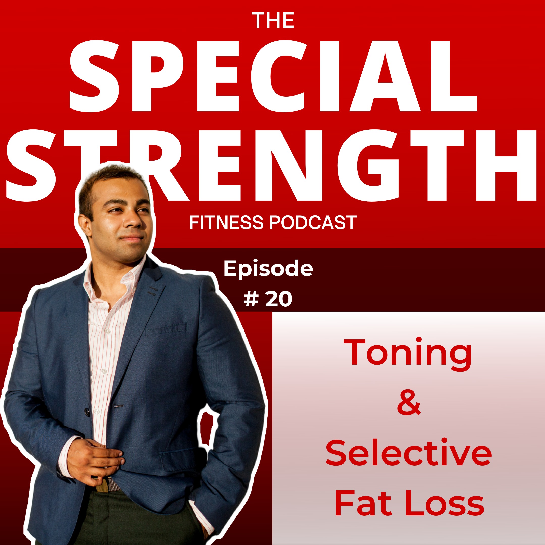 The Special Strength Fitness Podcast
