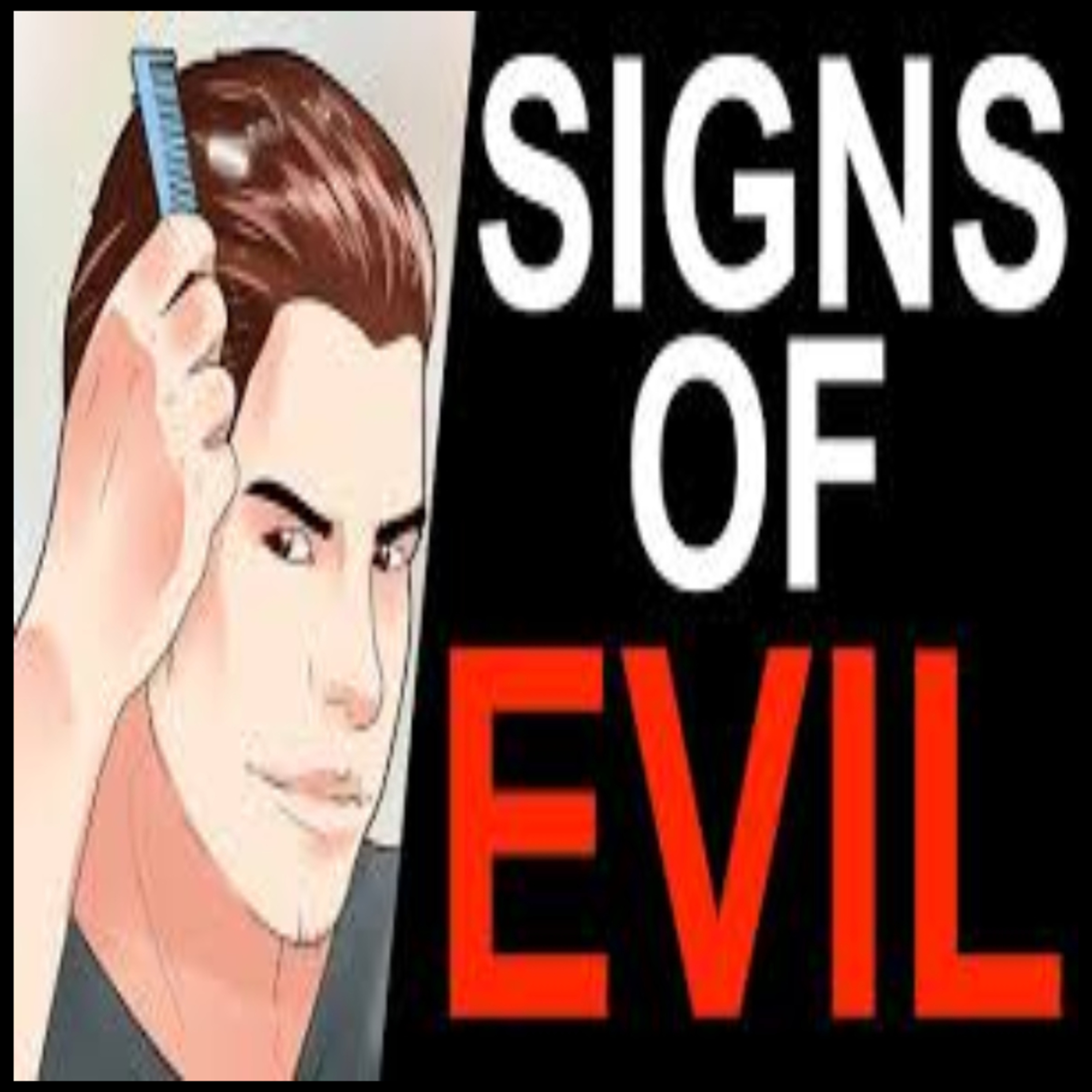 16 Warning Signs of A Evil Person (My Thoughts and Opinions) episode artwork
