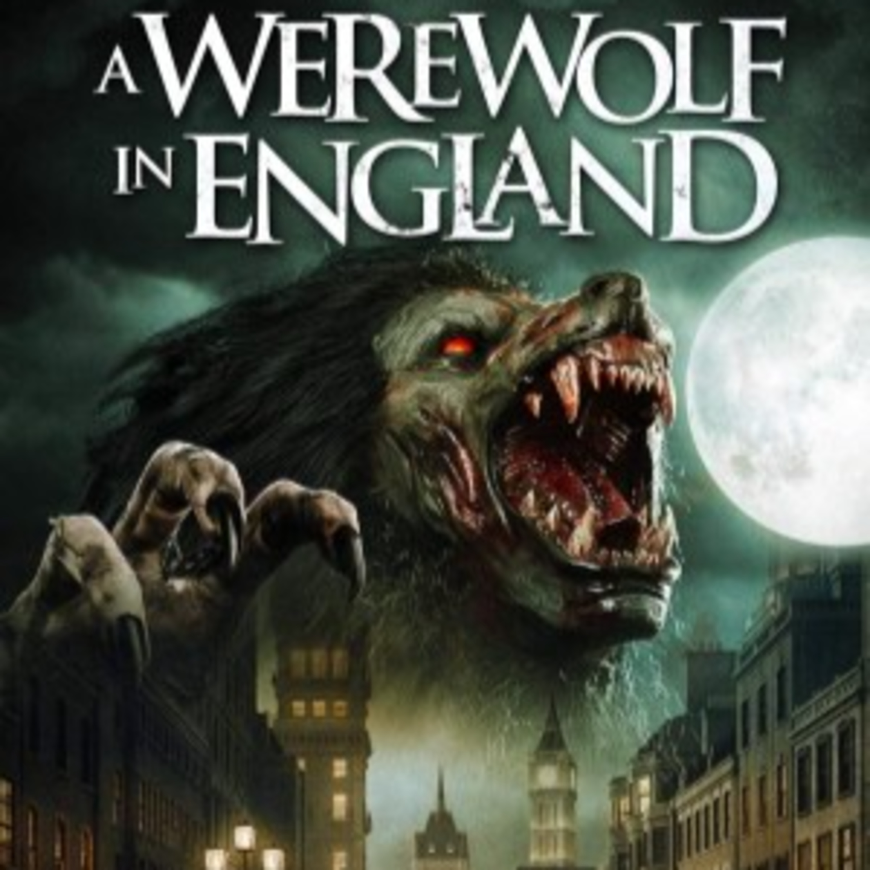 A Werewolf In England (2020) Movie Review (Directed By Charlie Steeds) episode artwork