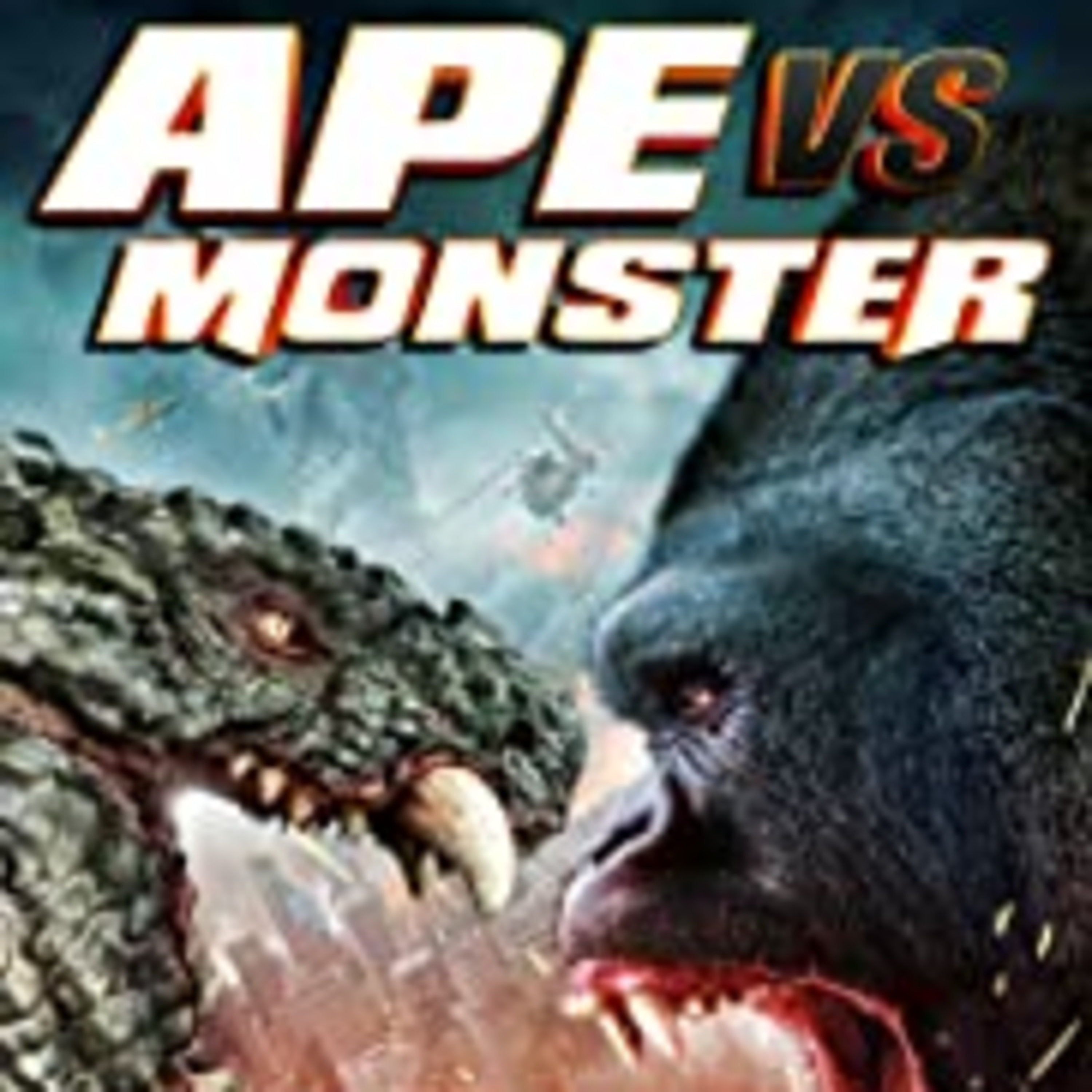 Ape vs. Monster (2021) Movie Review (Directed By Daniel Lusko) episode artwork