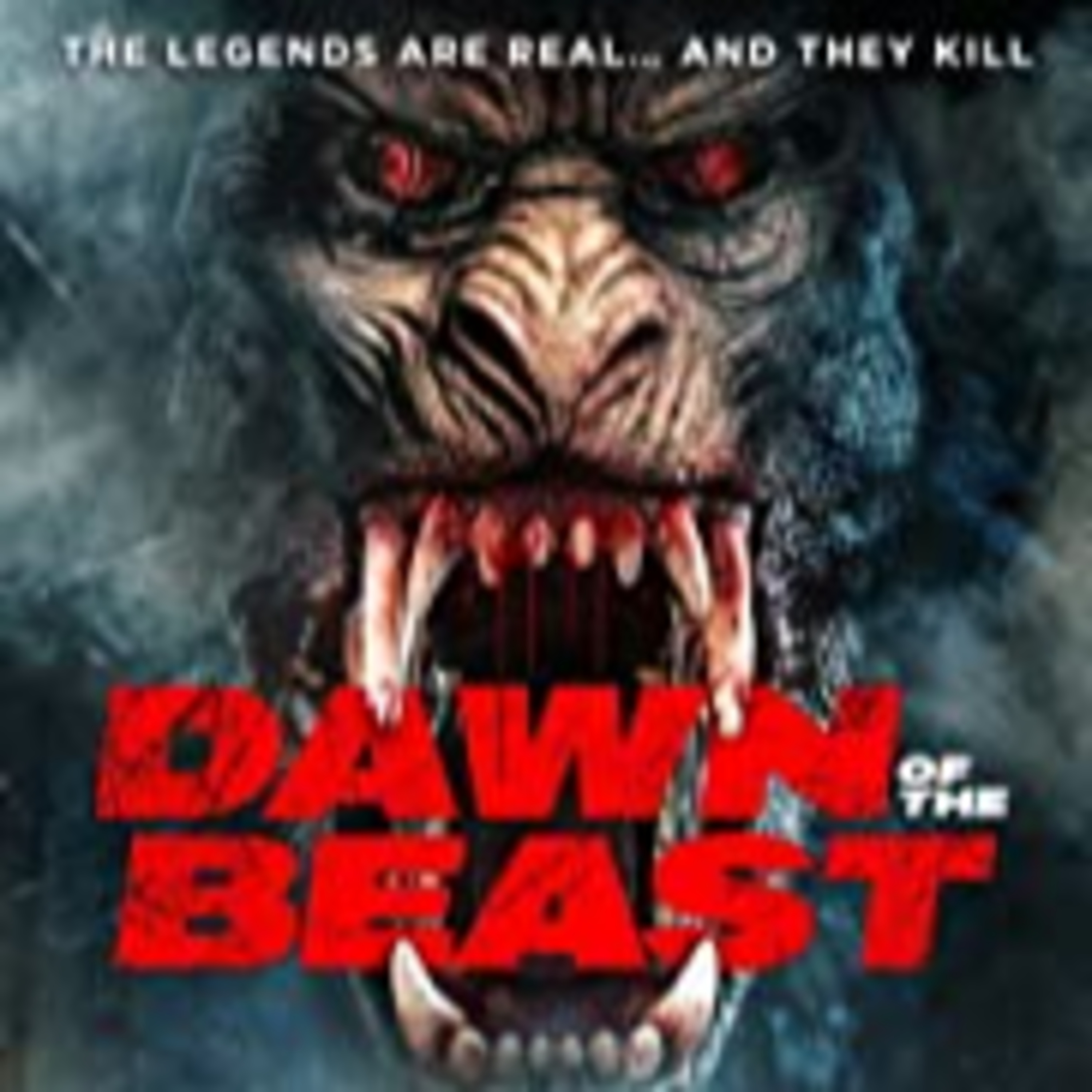 Dawn Of The Beast (2021) Movie Review (Directed By Bruce Wemple) episode artwork