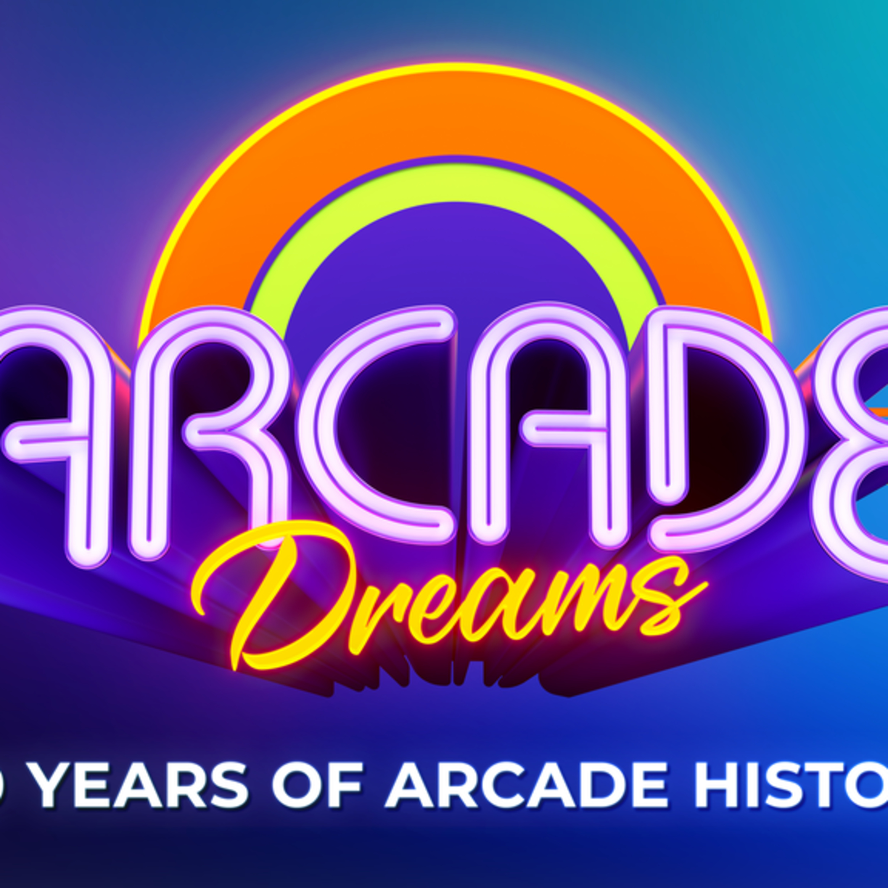 Arcade Dreams Video Game Documentary (MY THOUGHTS AND OPINIONS) episode artwork