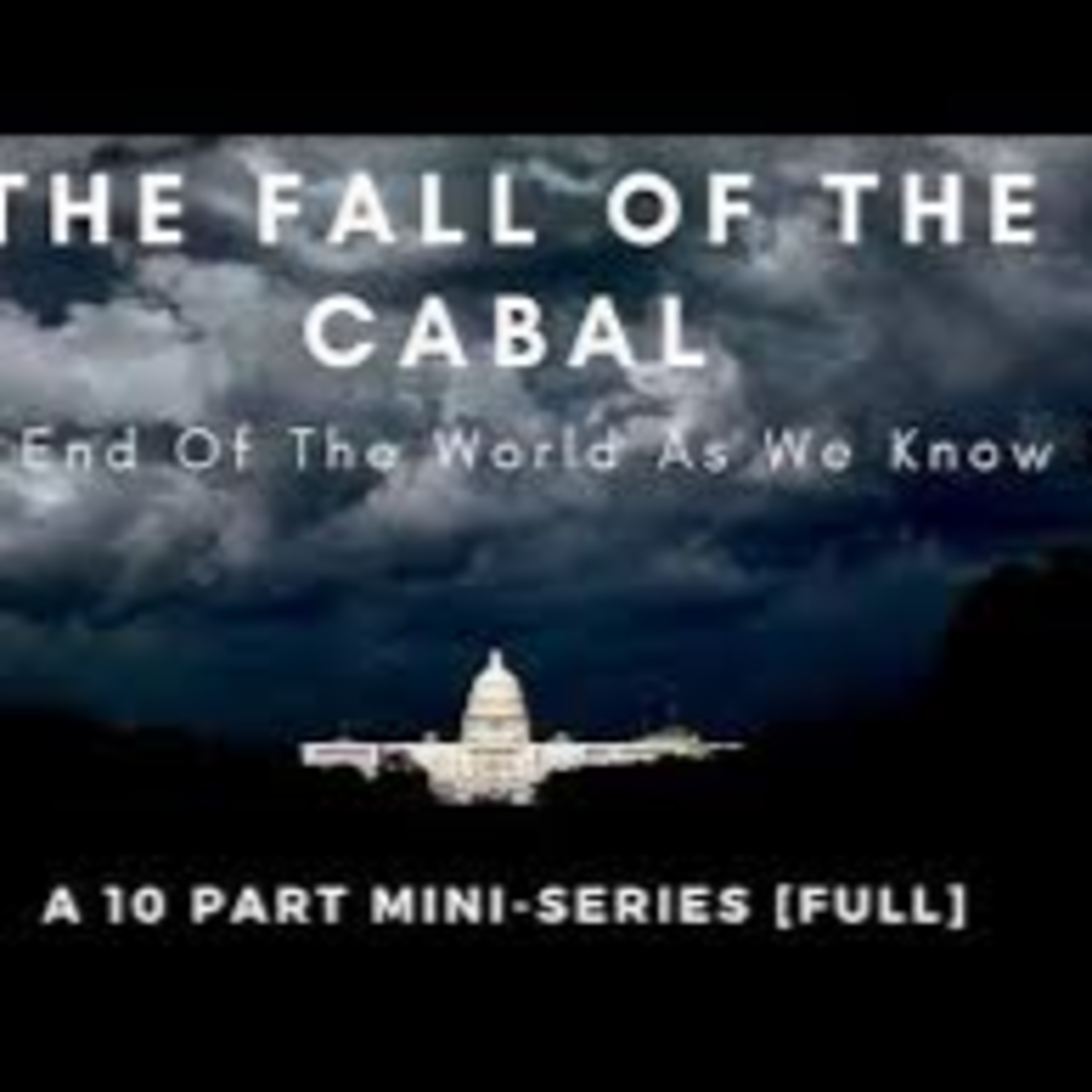 The Fall Of The Cabal: The End Of The World As We Know It (2020) Documentary episode artwork