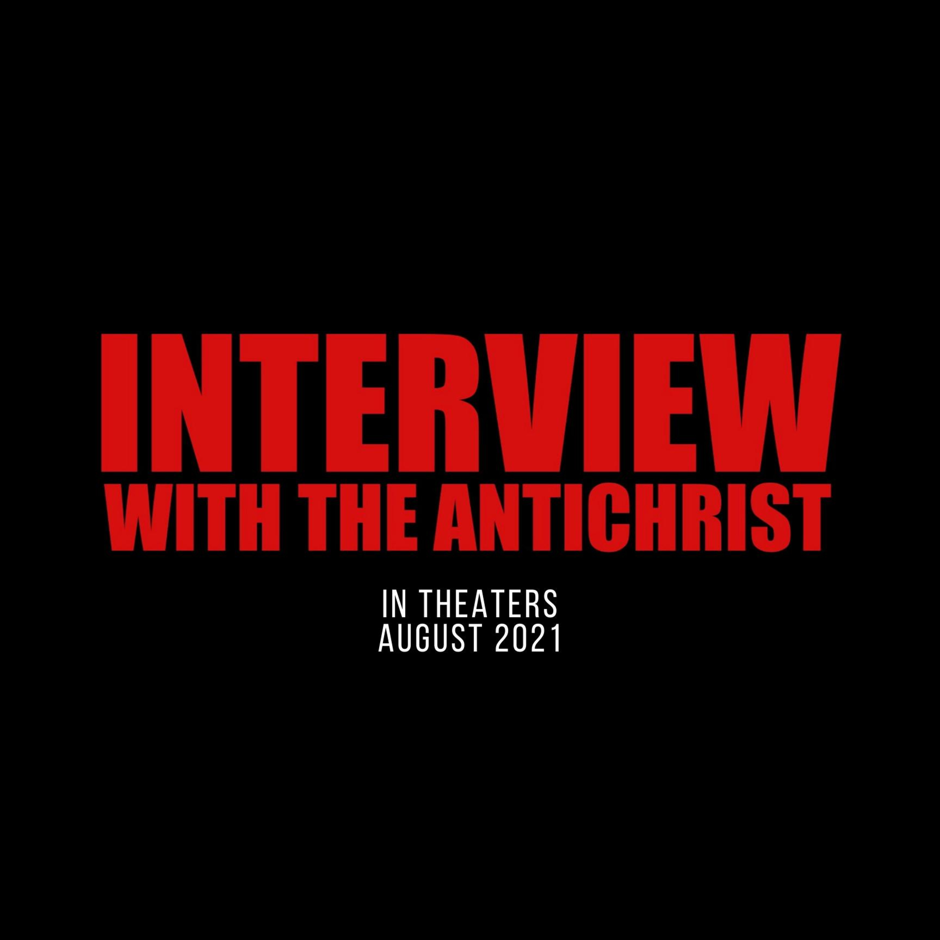 Interview With The Antichrist (2020) Movie Review (Directed By Timothy A. Chey) episode artwork