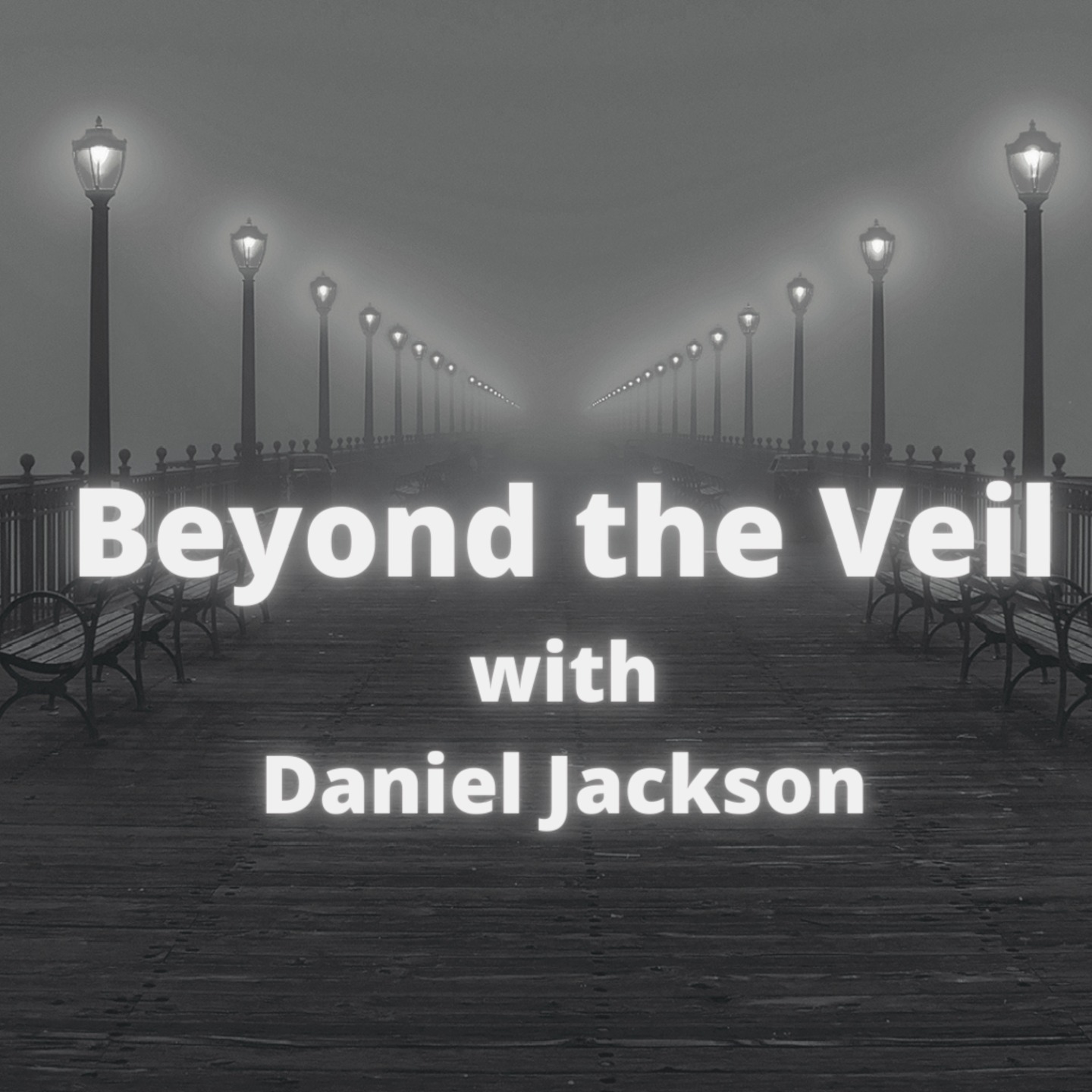 Beyond the Veil with Daniel Jackson