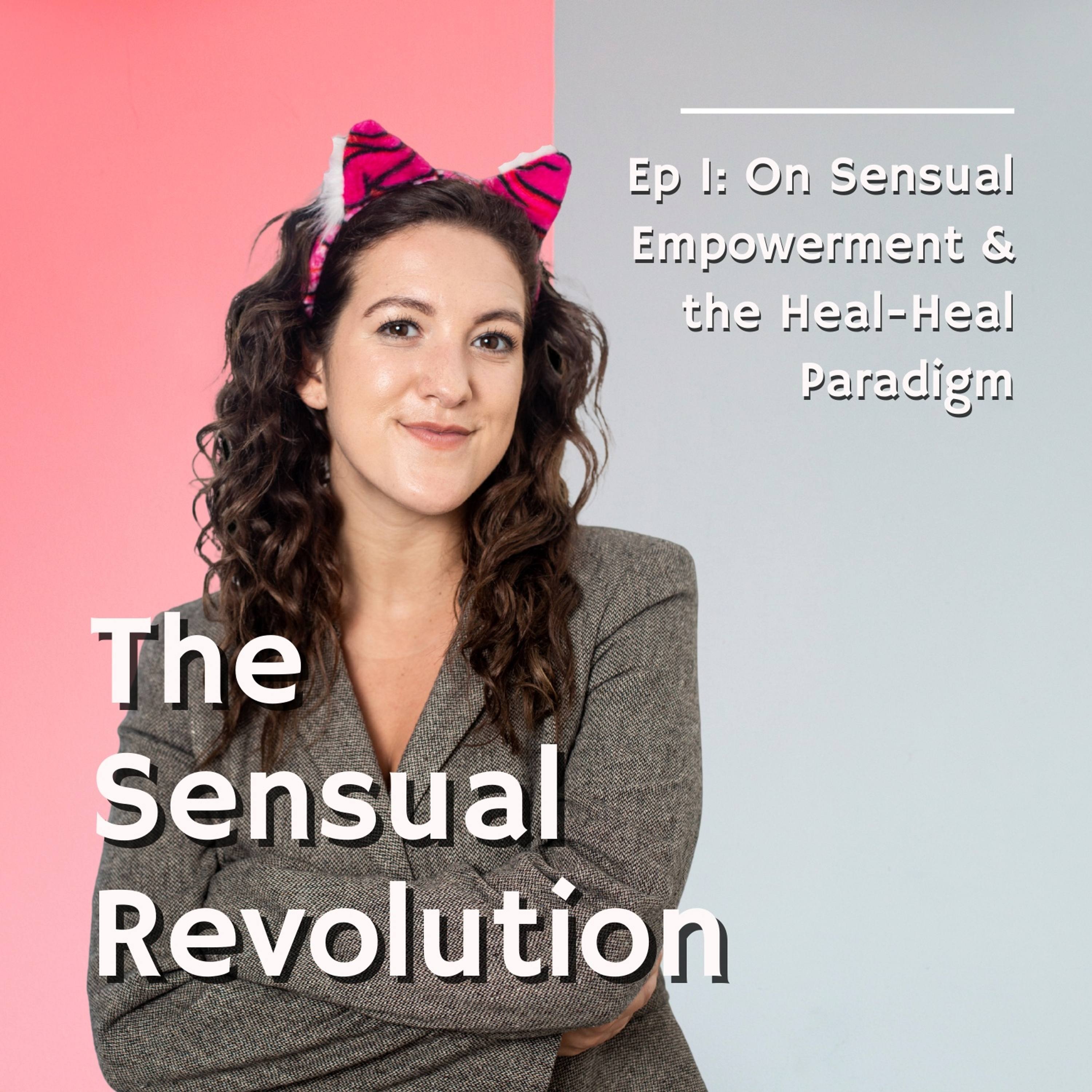 The Sensual Revolution
