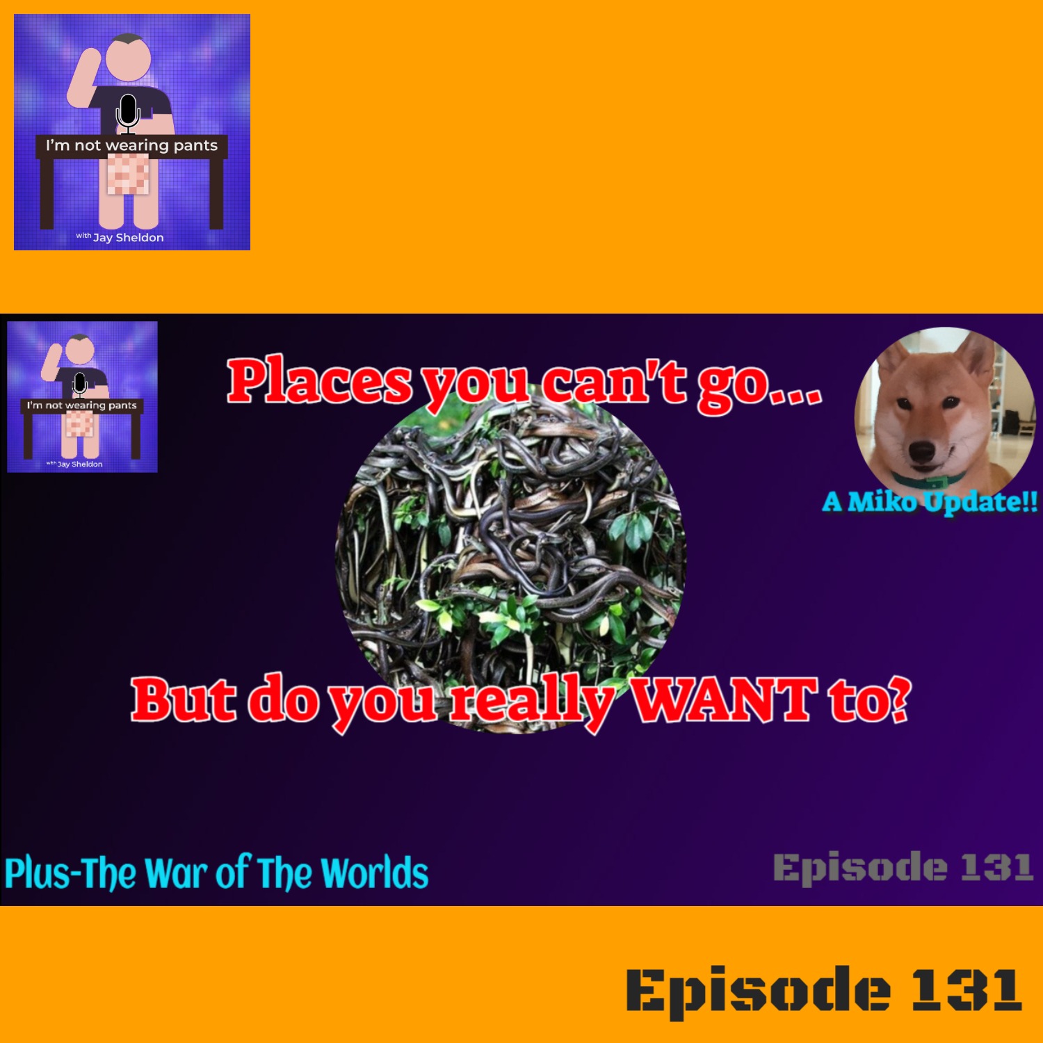 Places you CAN'T go, but who'd want to - and The War of The Worlds! episode artwork