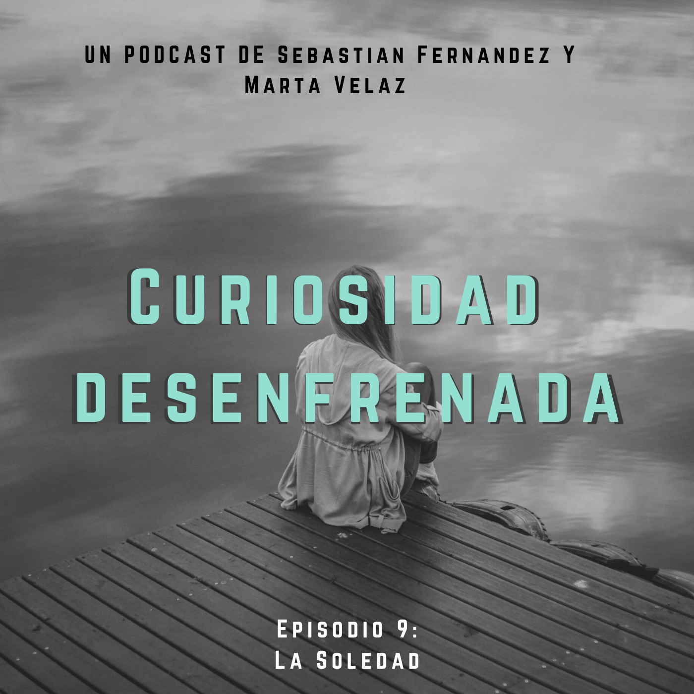 Curiosidad desenfrenada