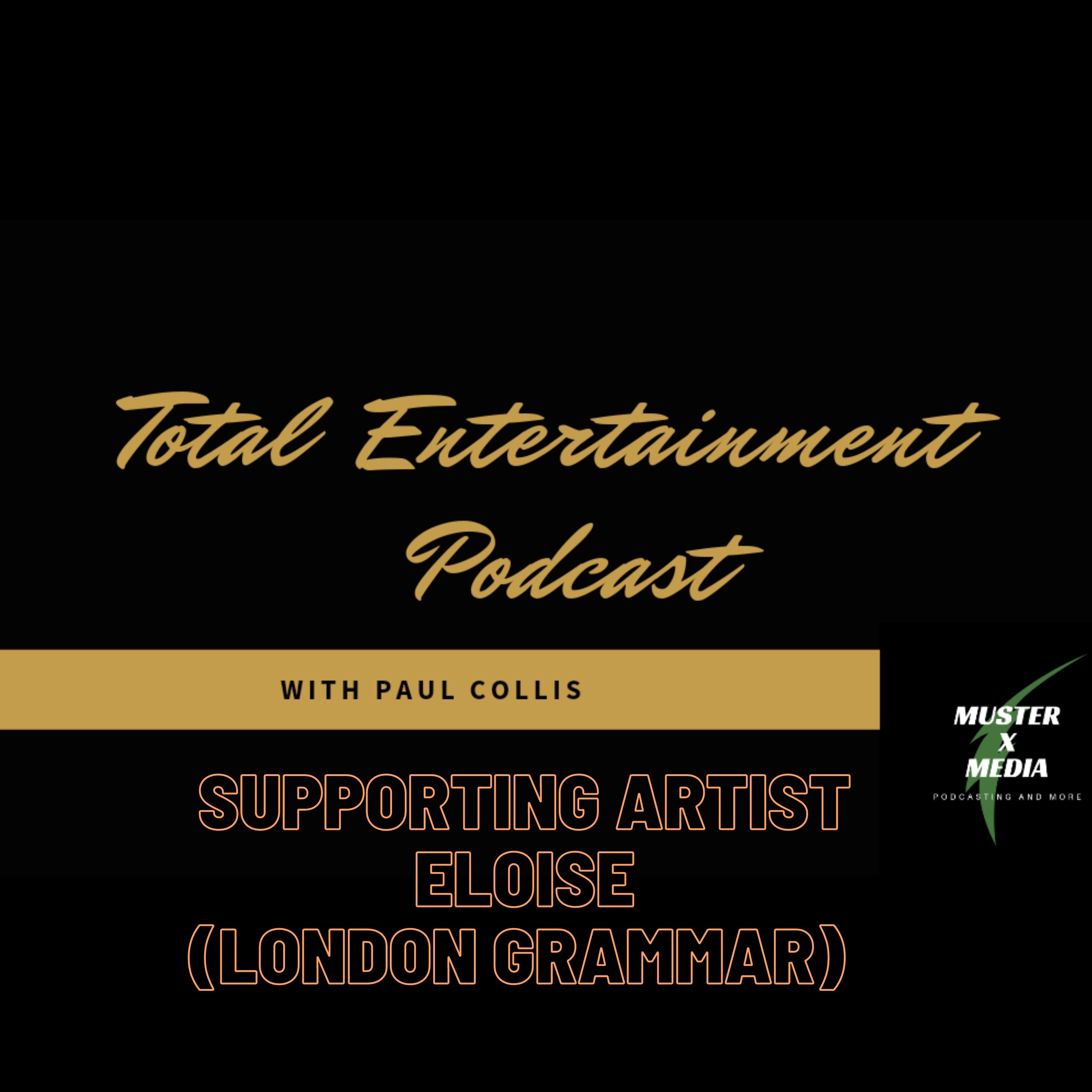 Episode 15.5 Supporting Artist Eloise (London Grammar Tour 2021) episode artwork