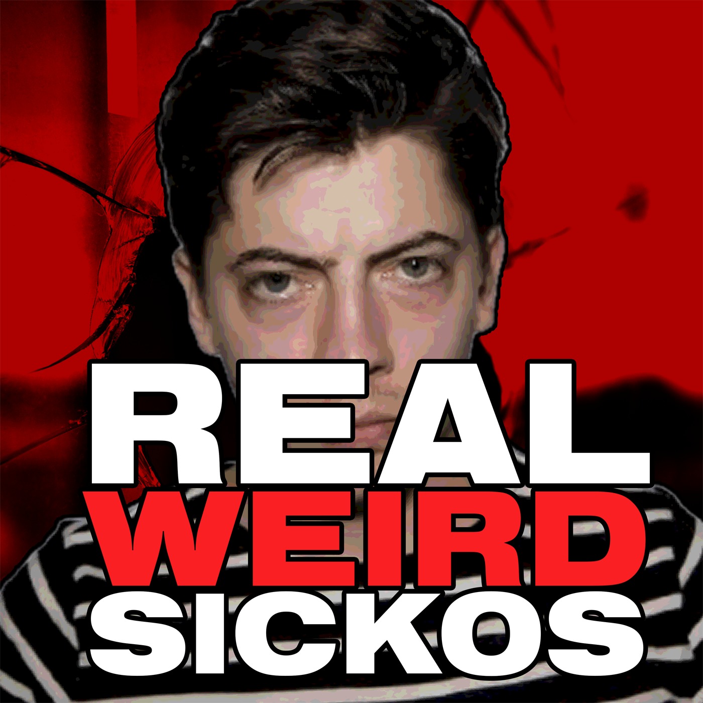 Real Weird Sickos