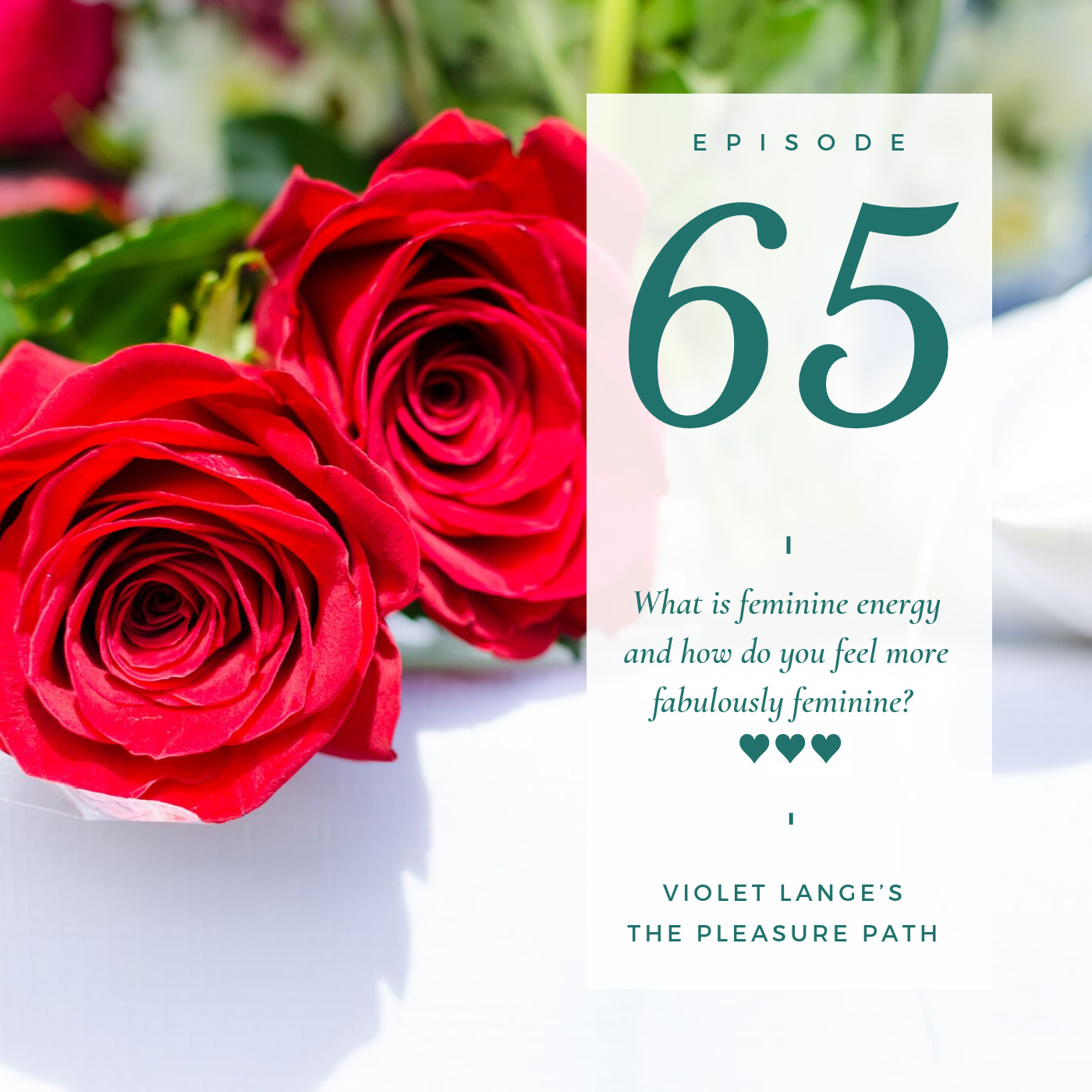 65 What is feminine energy and how do you feel more fabulously feminine? episode artwork