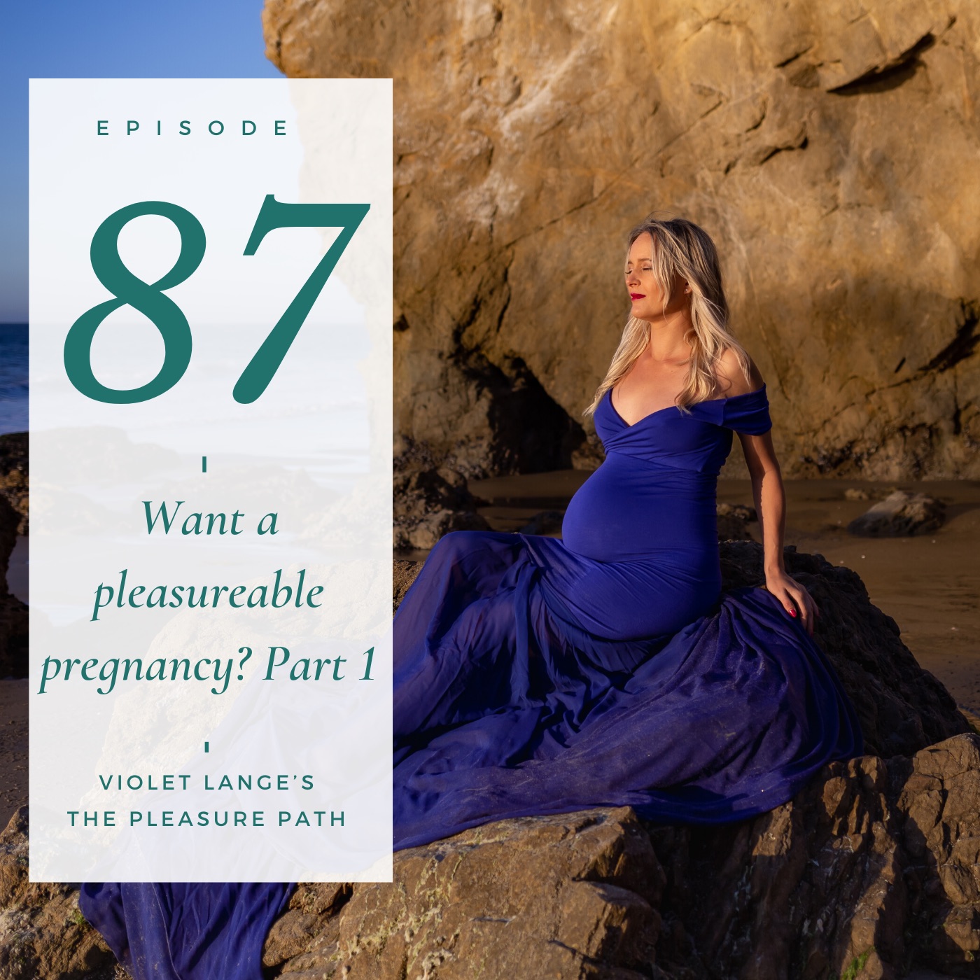 87 Want a Pleasureable Pregnancy? Part 1 episode artwork