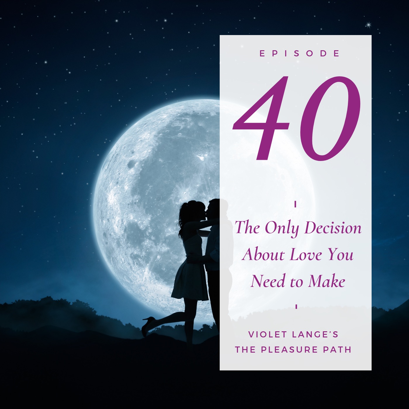The Only Decision About Love You Need to Make episode artwork