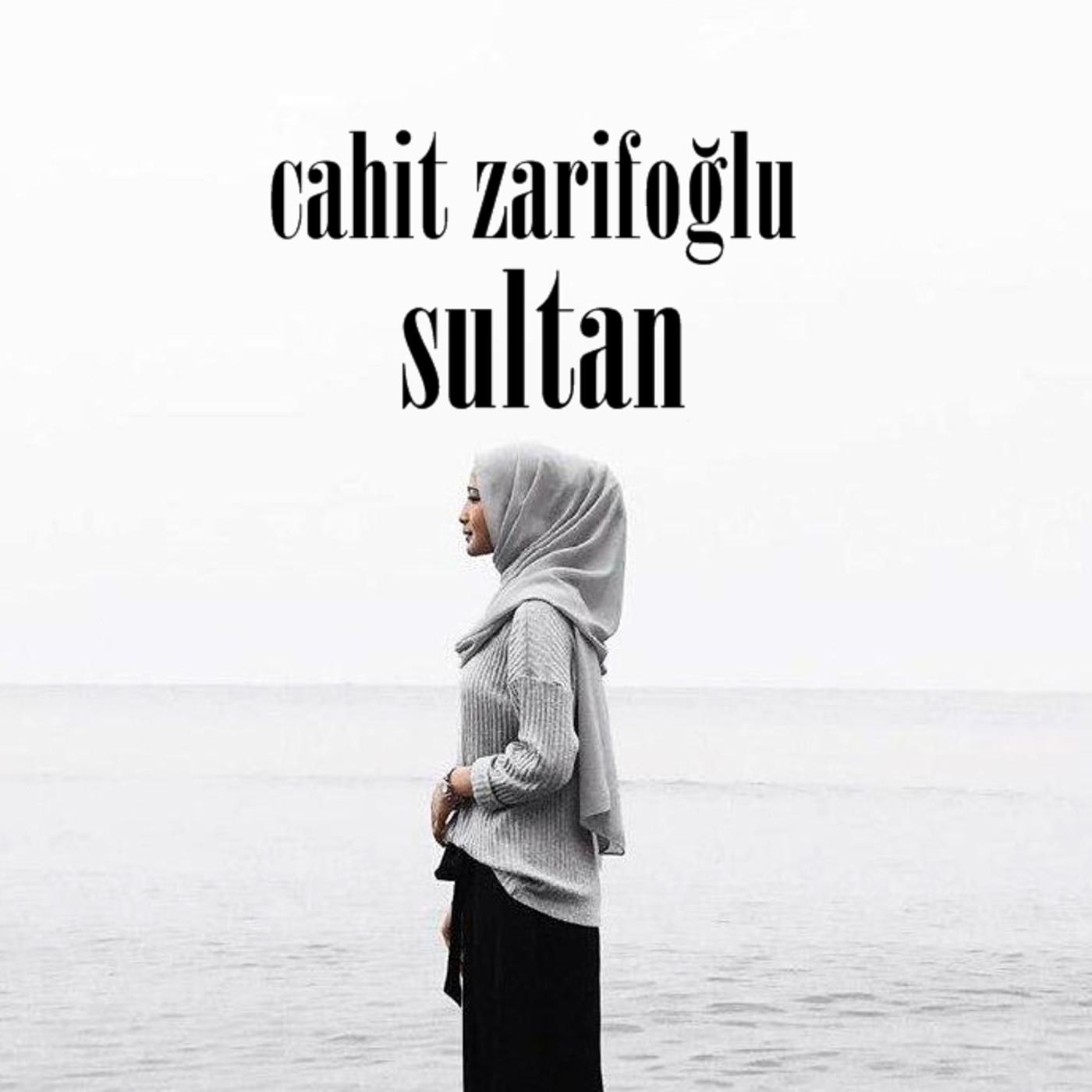 cahit zarifoğlu - sultan episode artwork