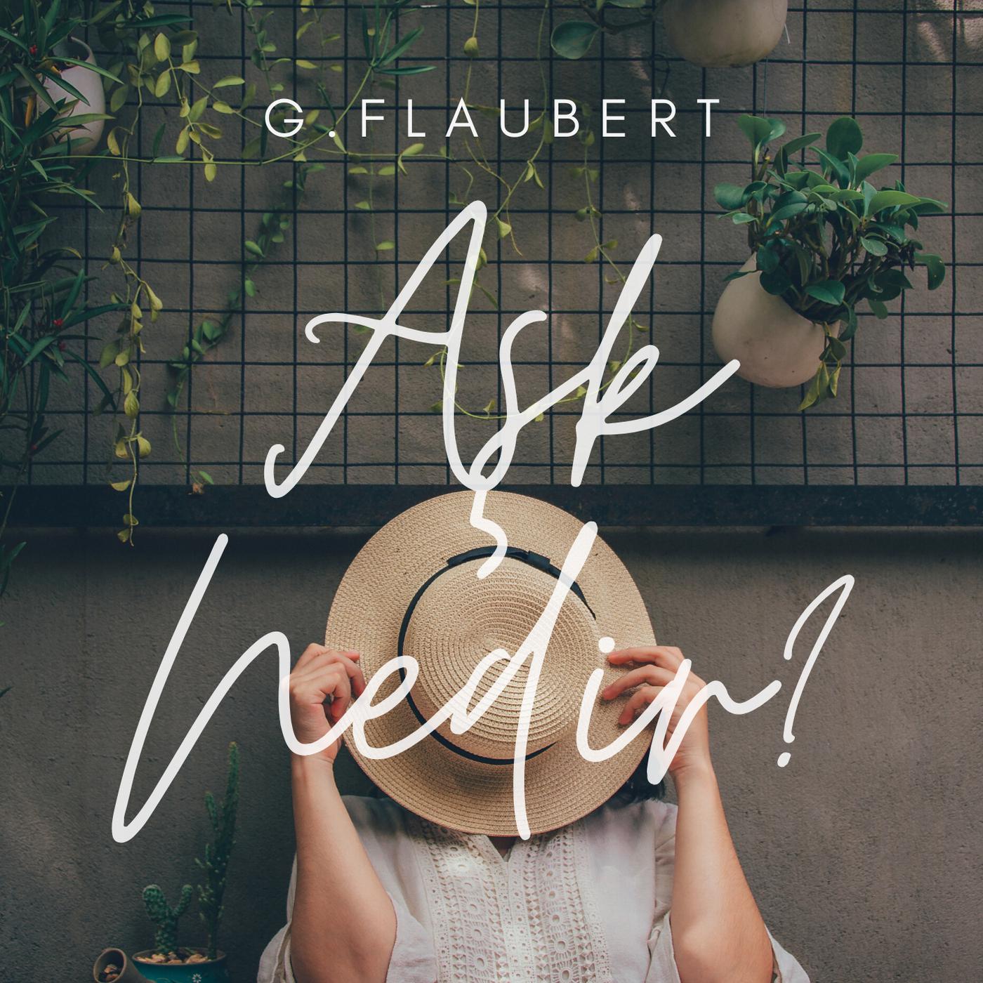 G.Flaubert - Aşk Nedir? episode artwork