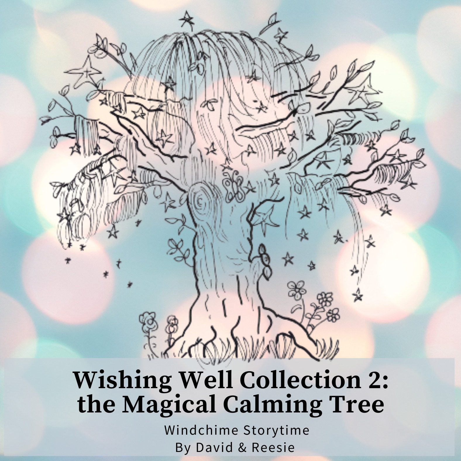 37- Wishing Well 2: The Magical Calming Tree