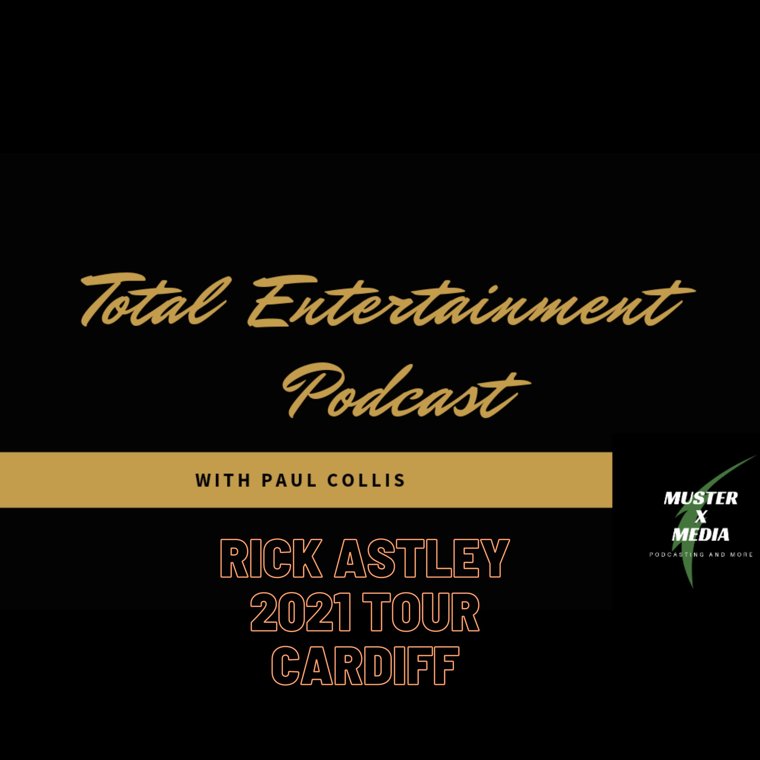 Episode 16: Rick Astley Tour 2021 - Cardiff episode artwork