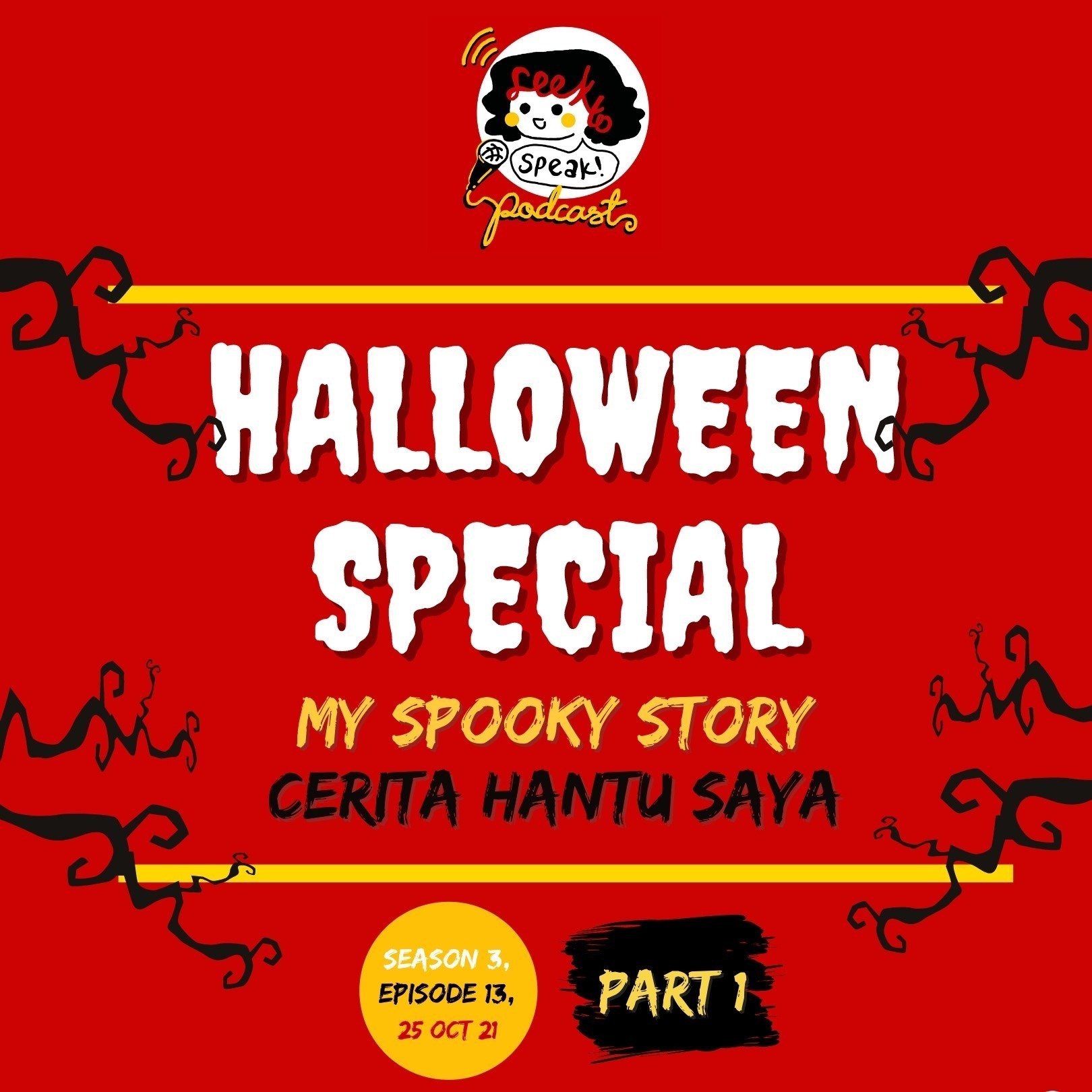 S3E13 Halloween Special - My Spooky Story / Cerita Hantu Malaysia (Part 1) episode artwork