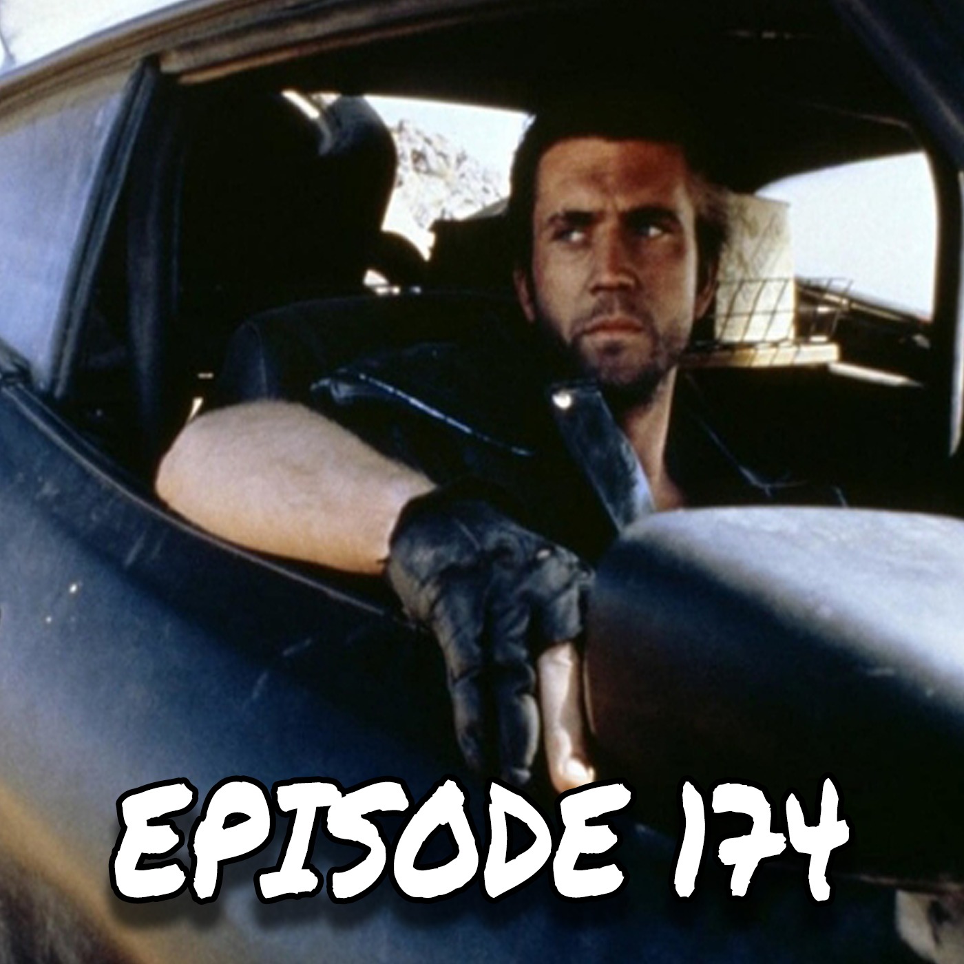 #174- Mad Max 2: The Road Warrior episode artwork
