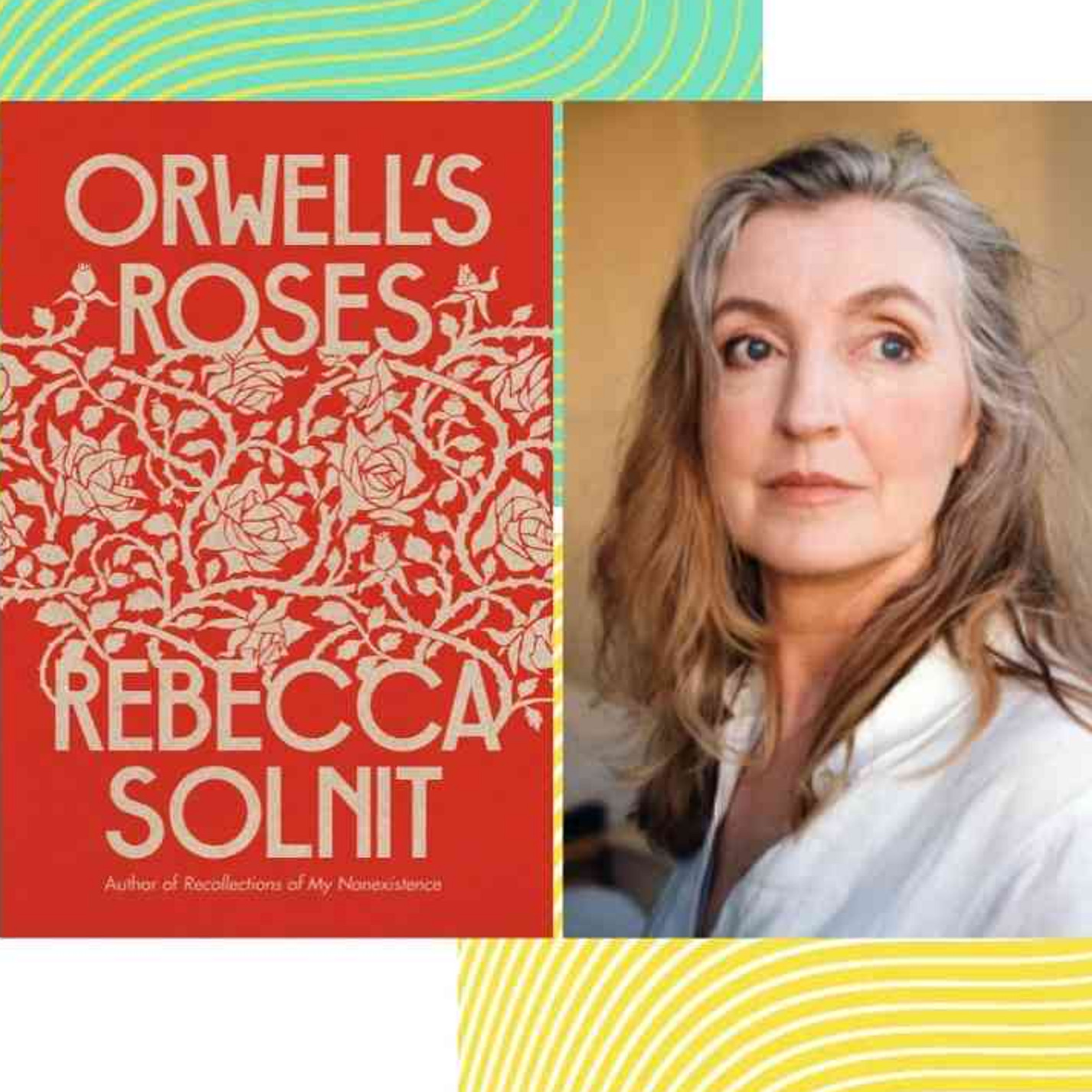 Rebecca Solnit on politics and pleasure in the life and work of George Orwell episode artwork