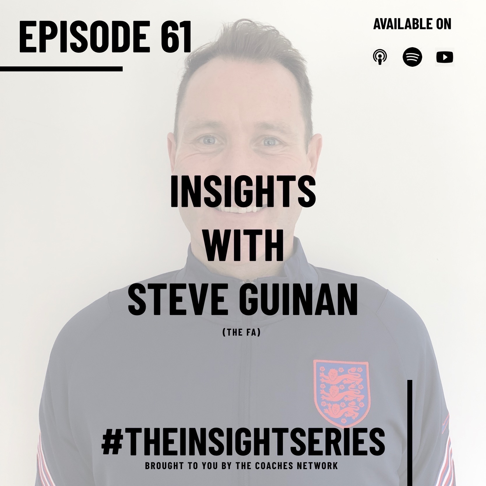 Insights with Steve Guinan (The FA)