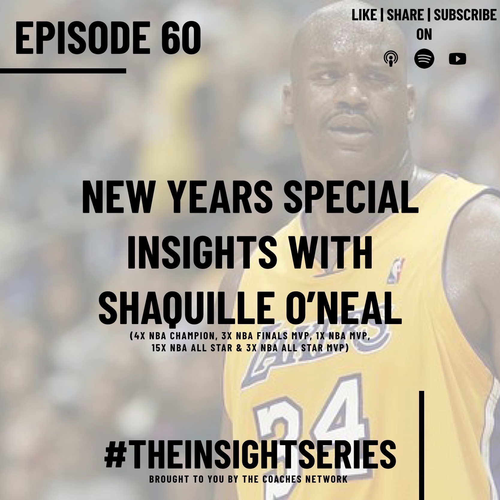 Insights with Shaquille O’Neal (NBA Legend)