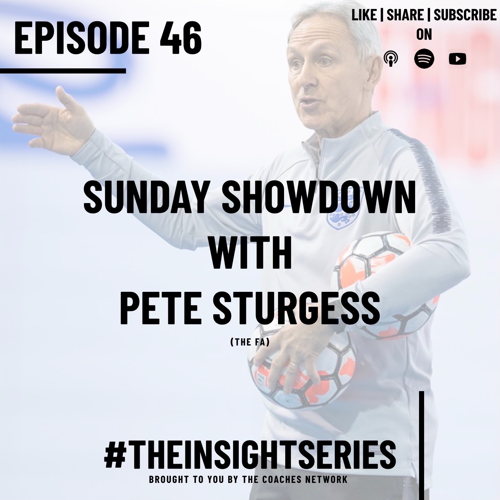 Insights with Pete Sturgess (The FA)