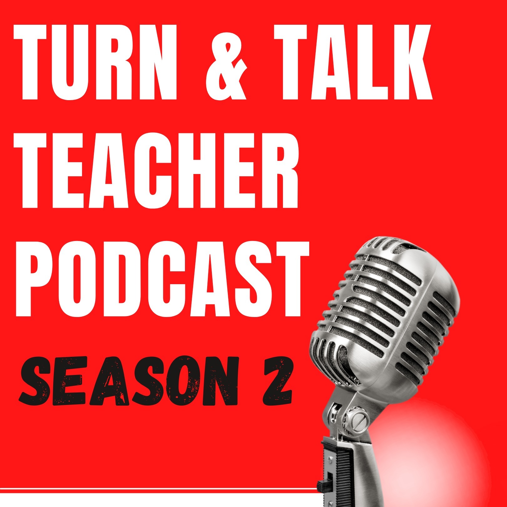 Turn & Talk Podcast Where Teachers Turn and Talk
