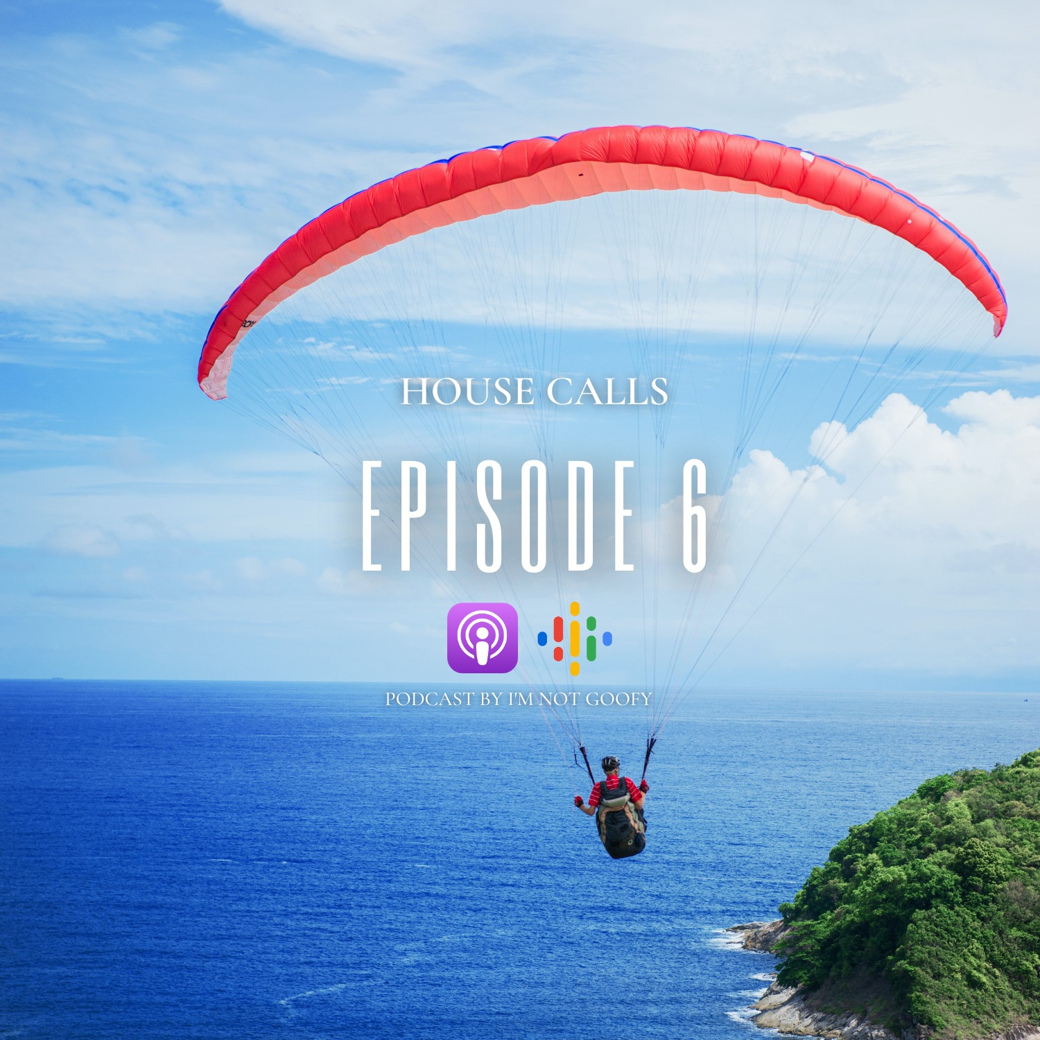 #006 House Calls Podcast