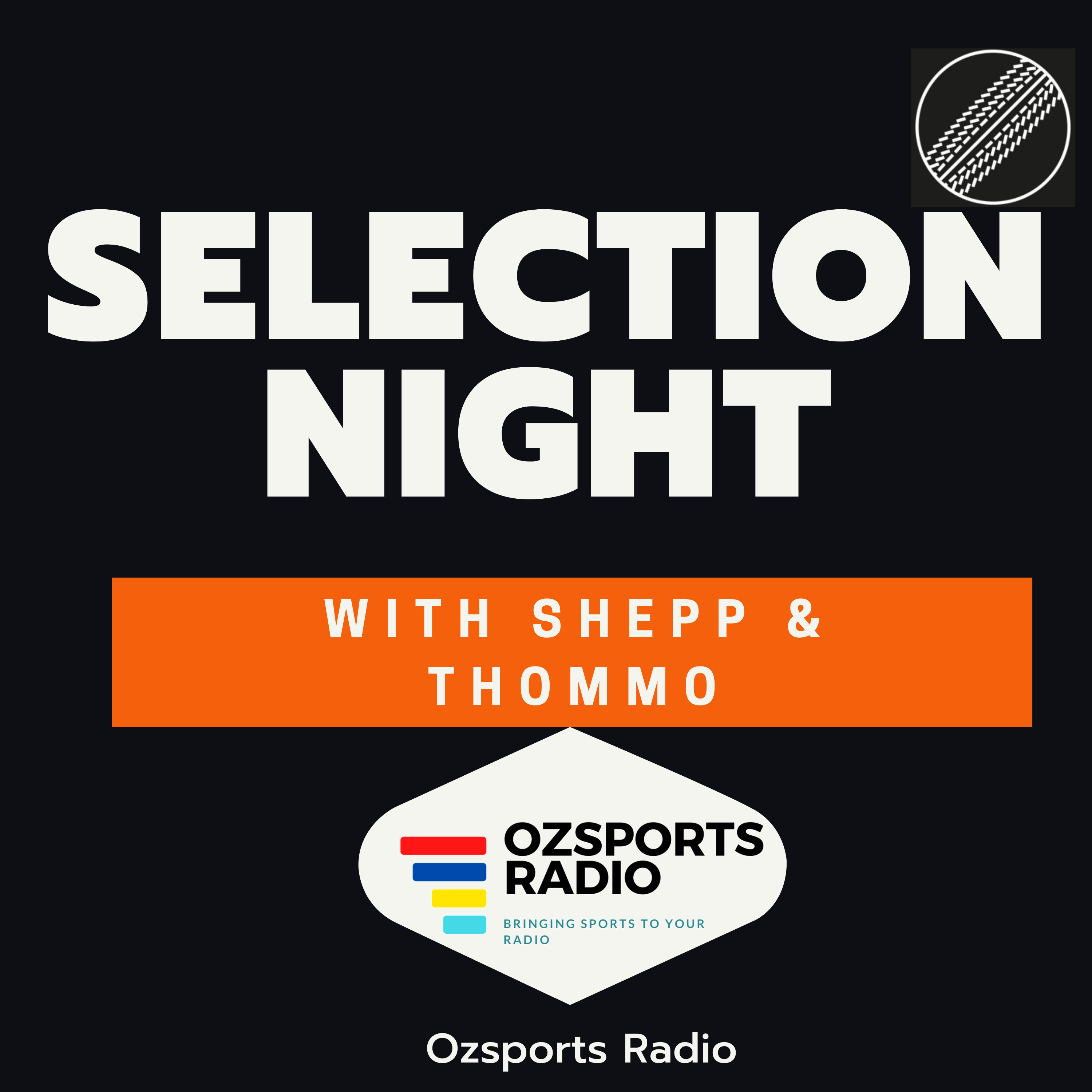 Ozsports Radio\'s Podcast - The Thursday Night Selections.