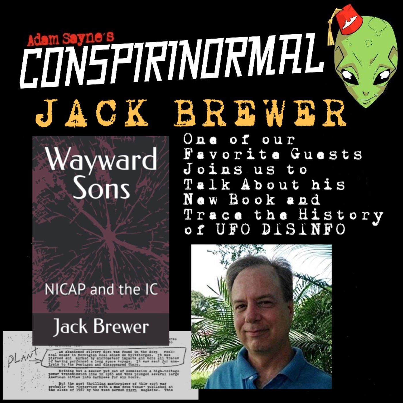 Conspirinormal 389- Jack Brewer 3 (Wayward Sons: NICAP and the IC)
