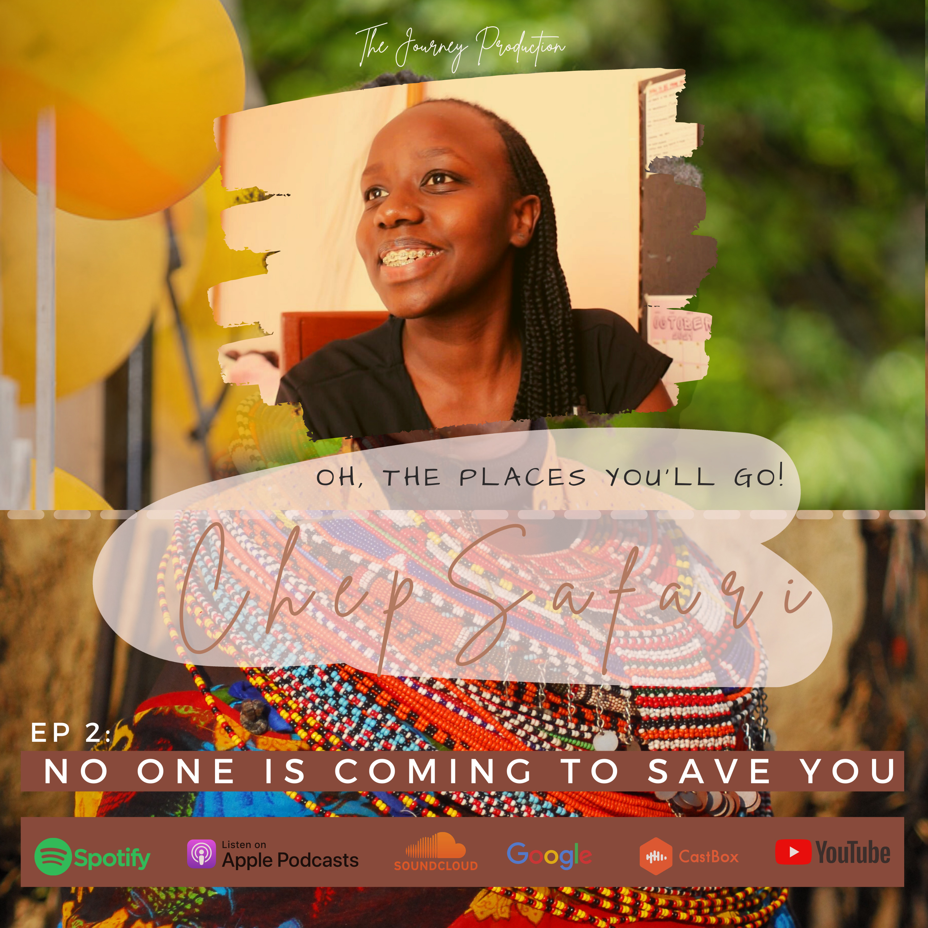 NO ONE IS COMING TO SAVE YOU! | ChepSafari Podcast Episode 2