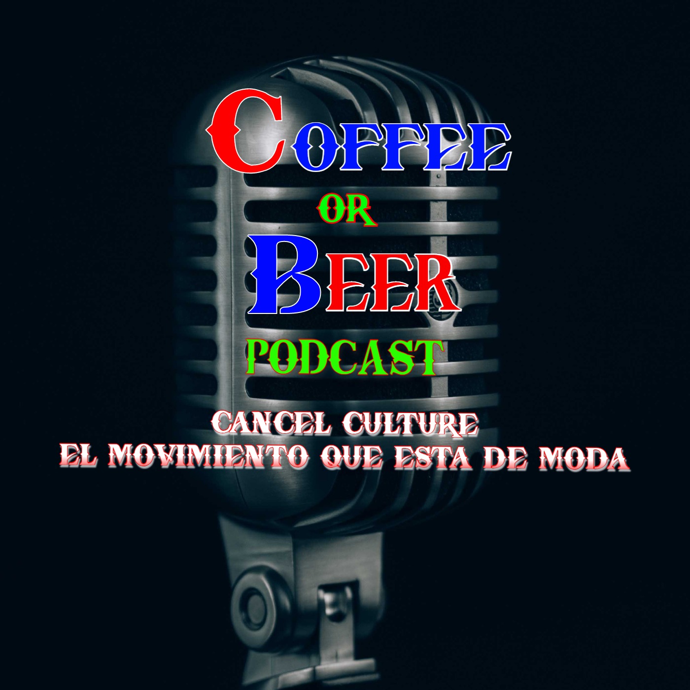 CANCEL CULTURE (El Movimiento que esta de Moda) episode artwork