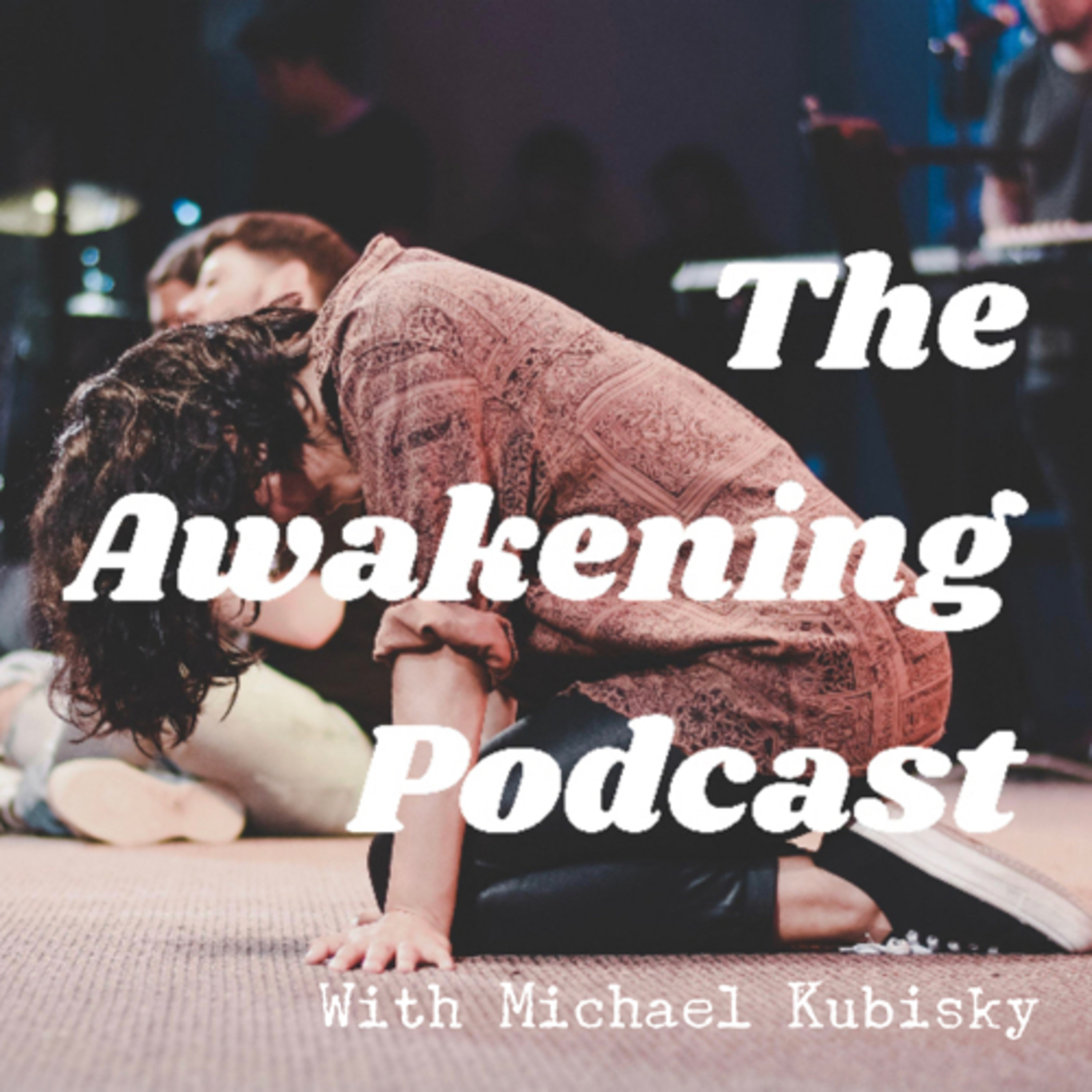 The Awakening Podcast