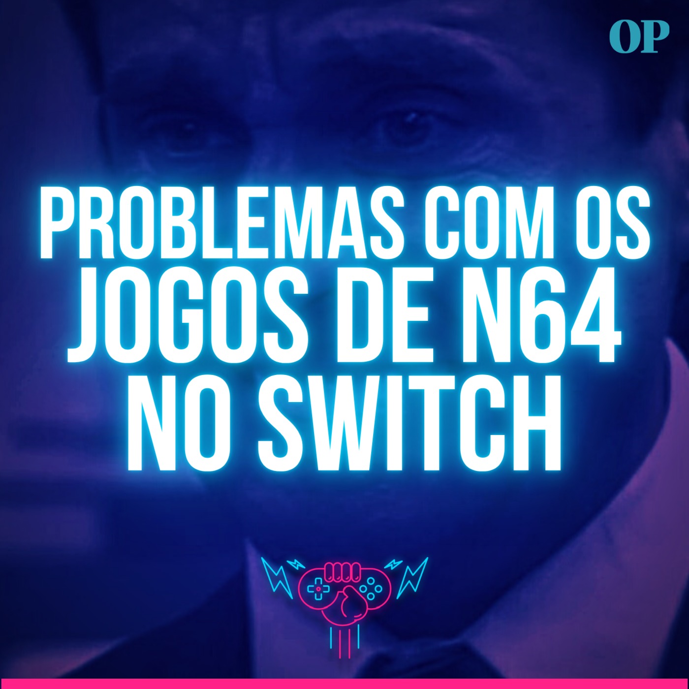 #89 - Deu ruim com os jogos do Nintendo 64 no Switch, Warner quer o seu Smash, Um novo Pokémon Go e ´Ultima State of Play flopa episode artwork