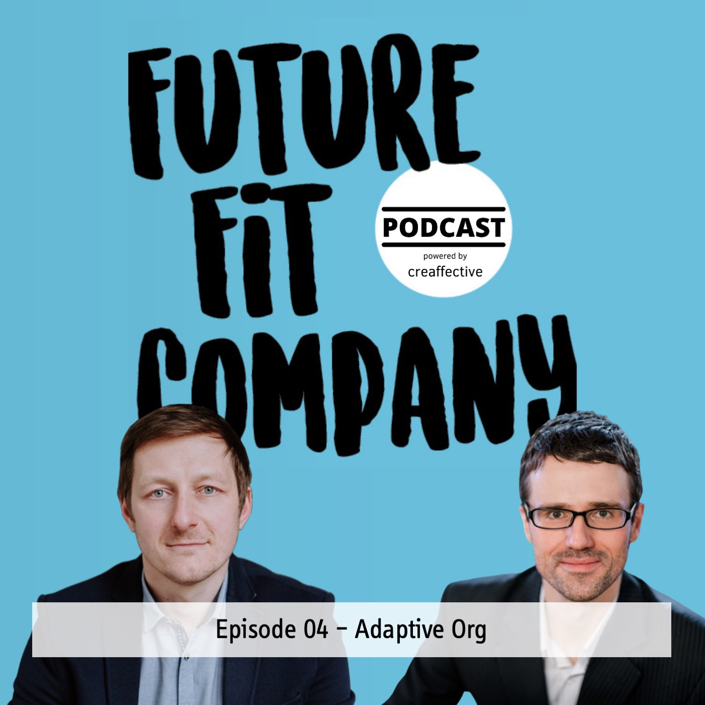 Future Fit Company - Der Podcast für die neue Arbeitswelt