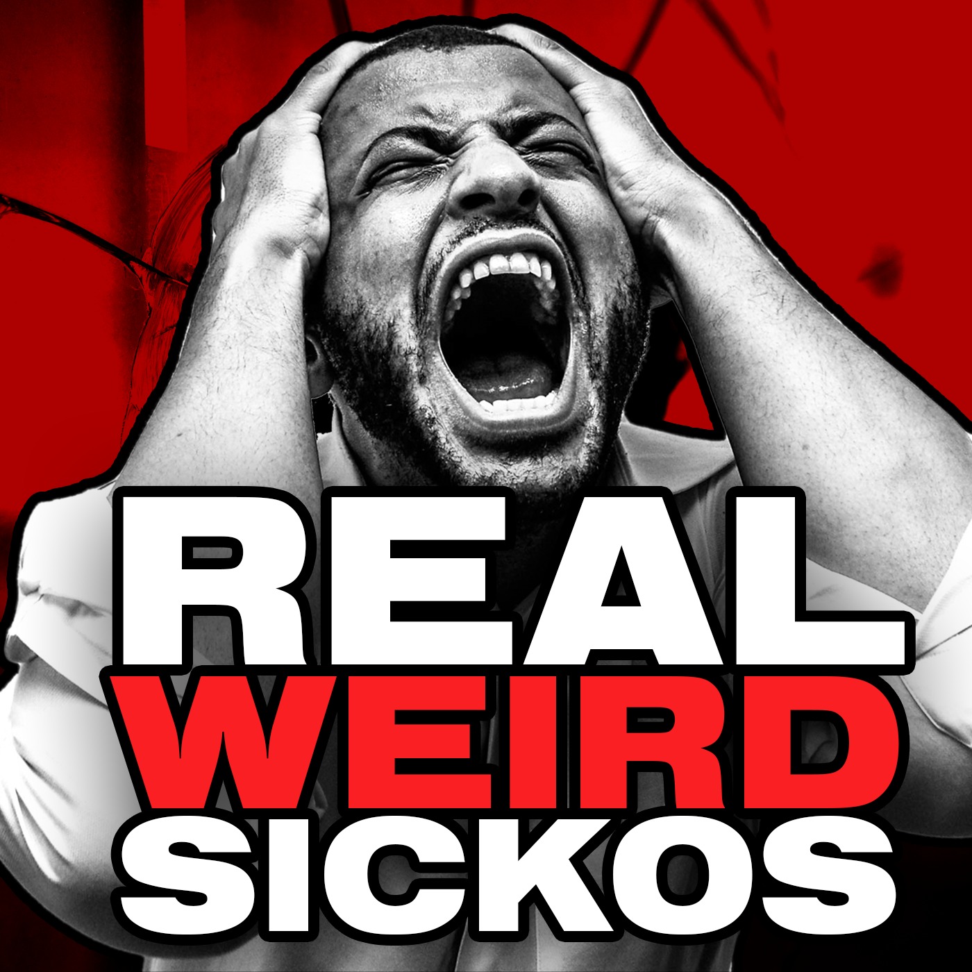 Real Weird Sickos