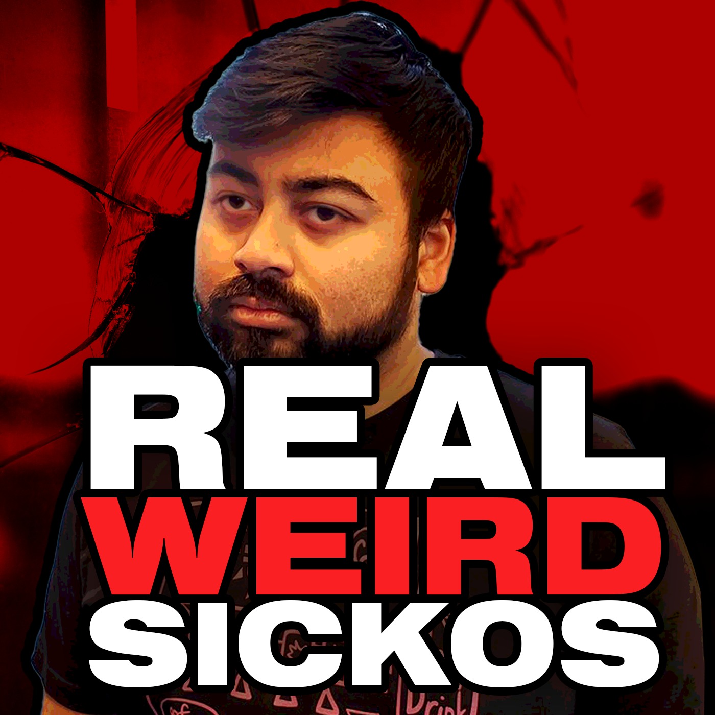 Real Weird Sickos