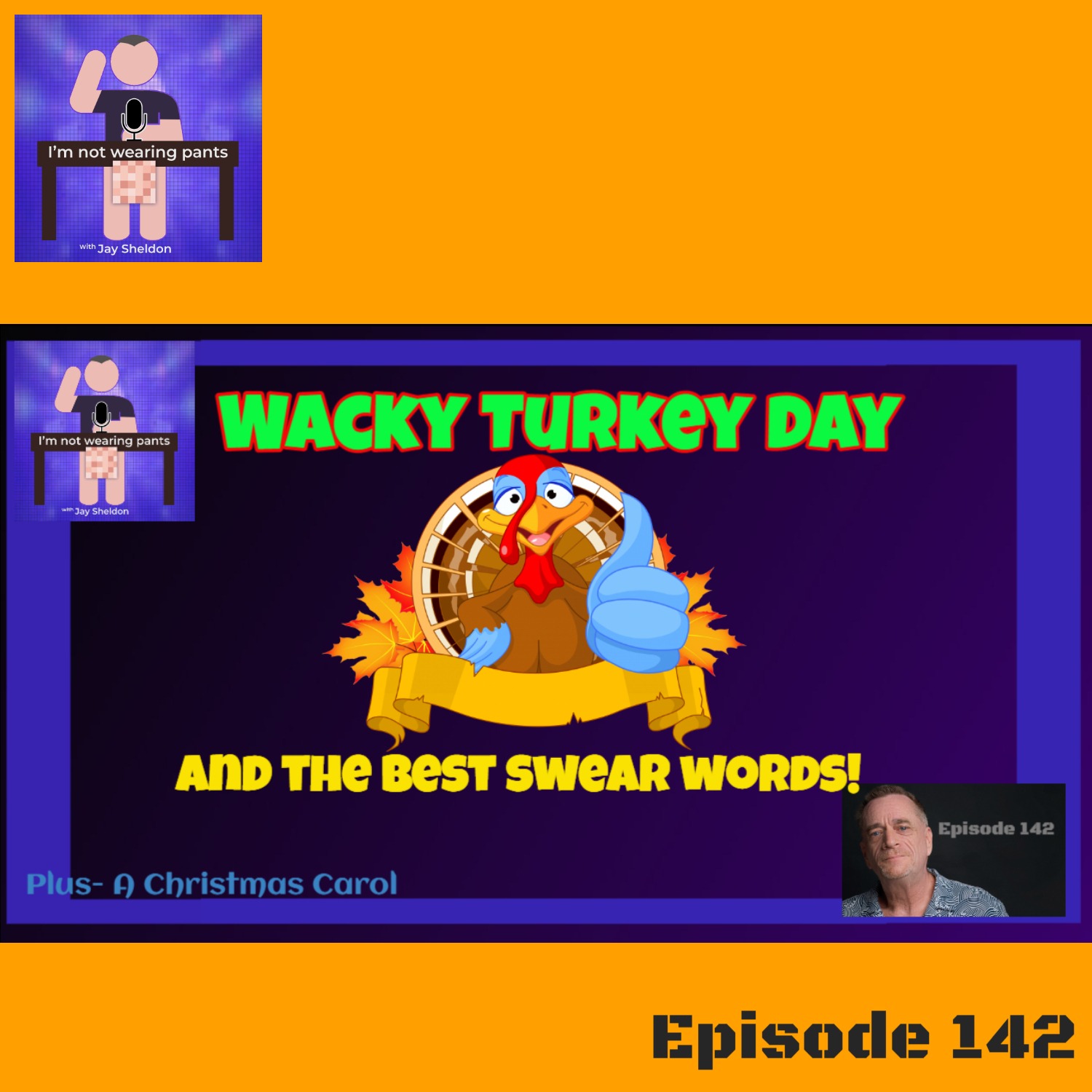 Wacky Turkey Day and The BEST swear words- Plus- A Christmas Carol continues! episode artwork