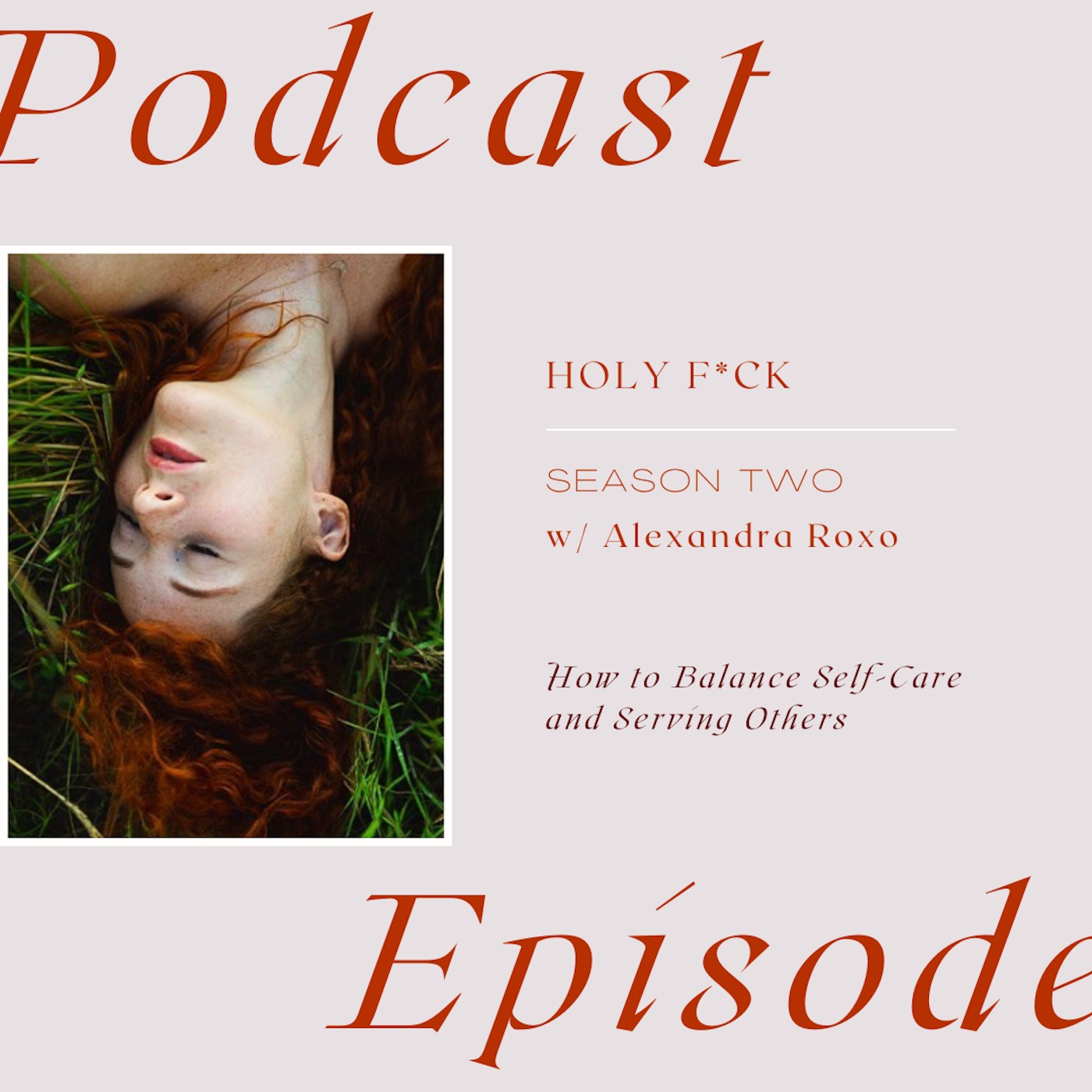 How to Balance Self-Care and Serving Others with Alexandra Roxo