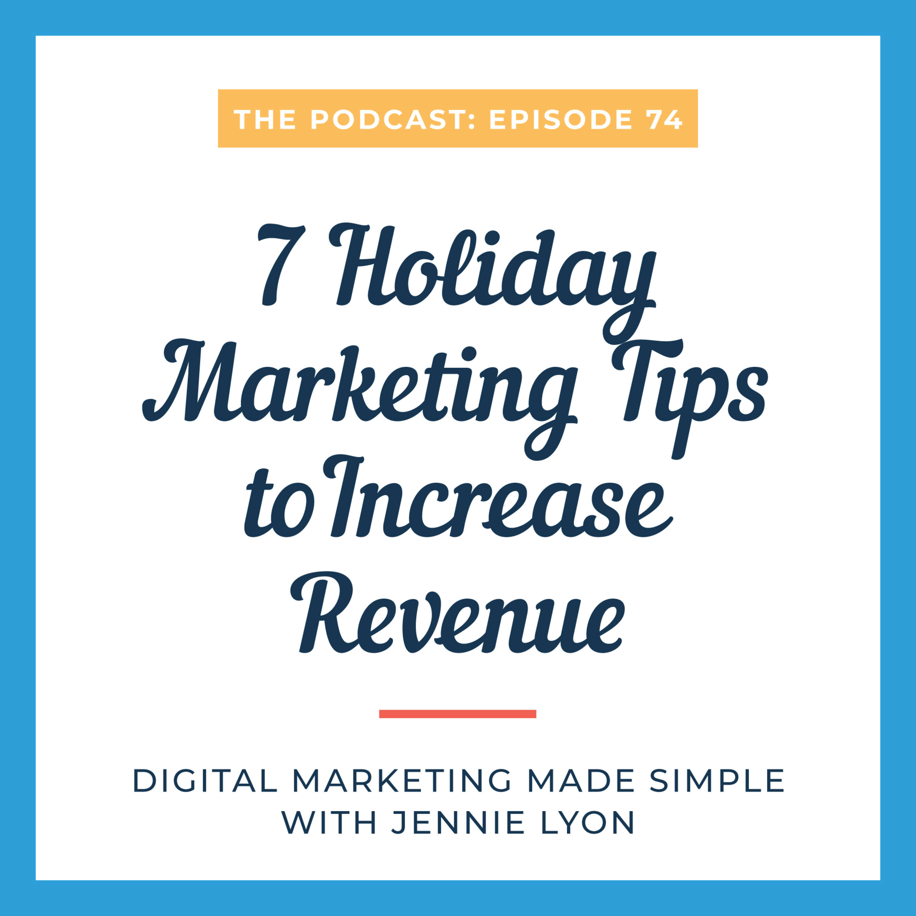 Digital Marketing Made Simple with Jennie Lyon