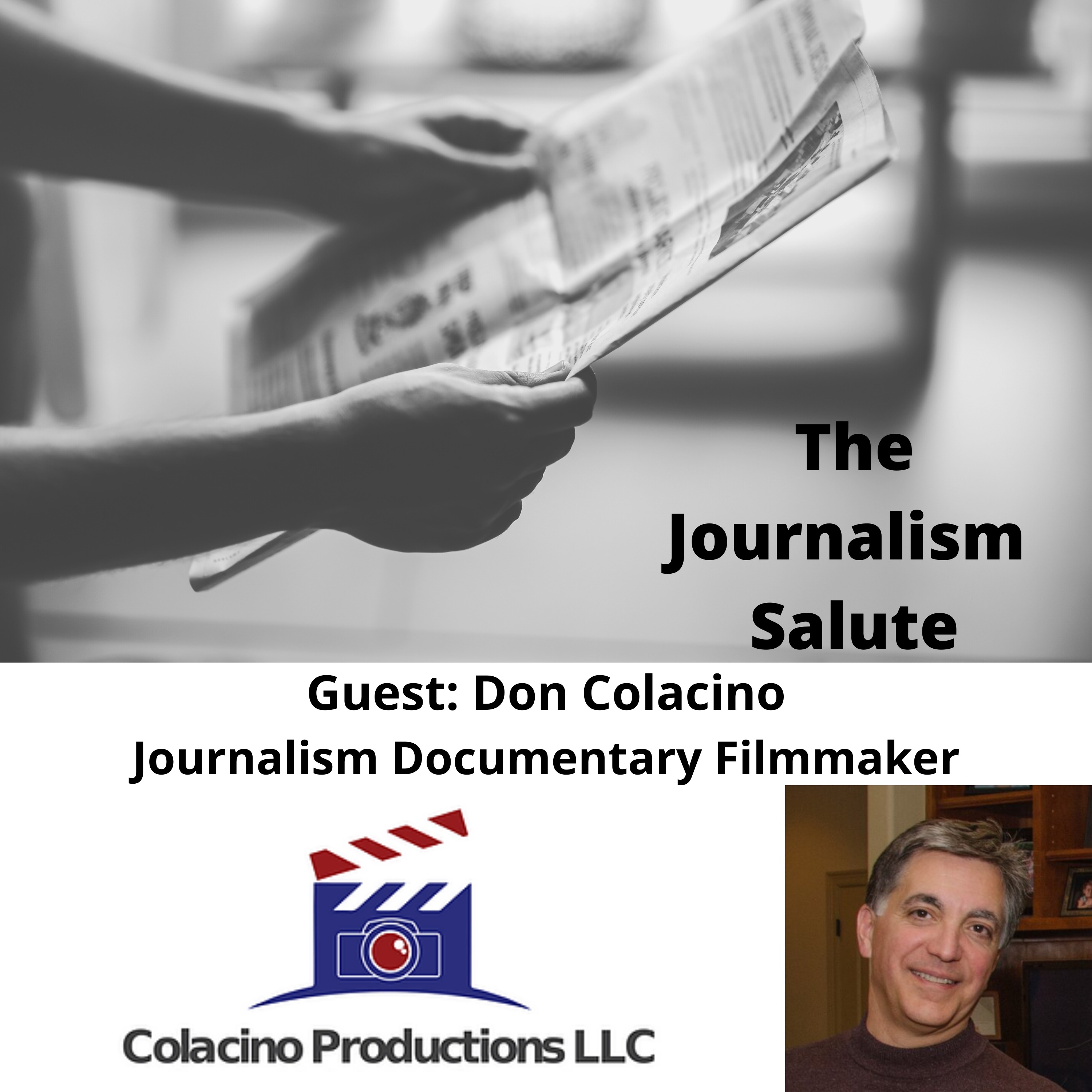 Journalism Documentary Filmmaker Don Colacino (Trusted Sources)
