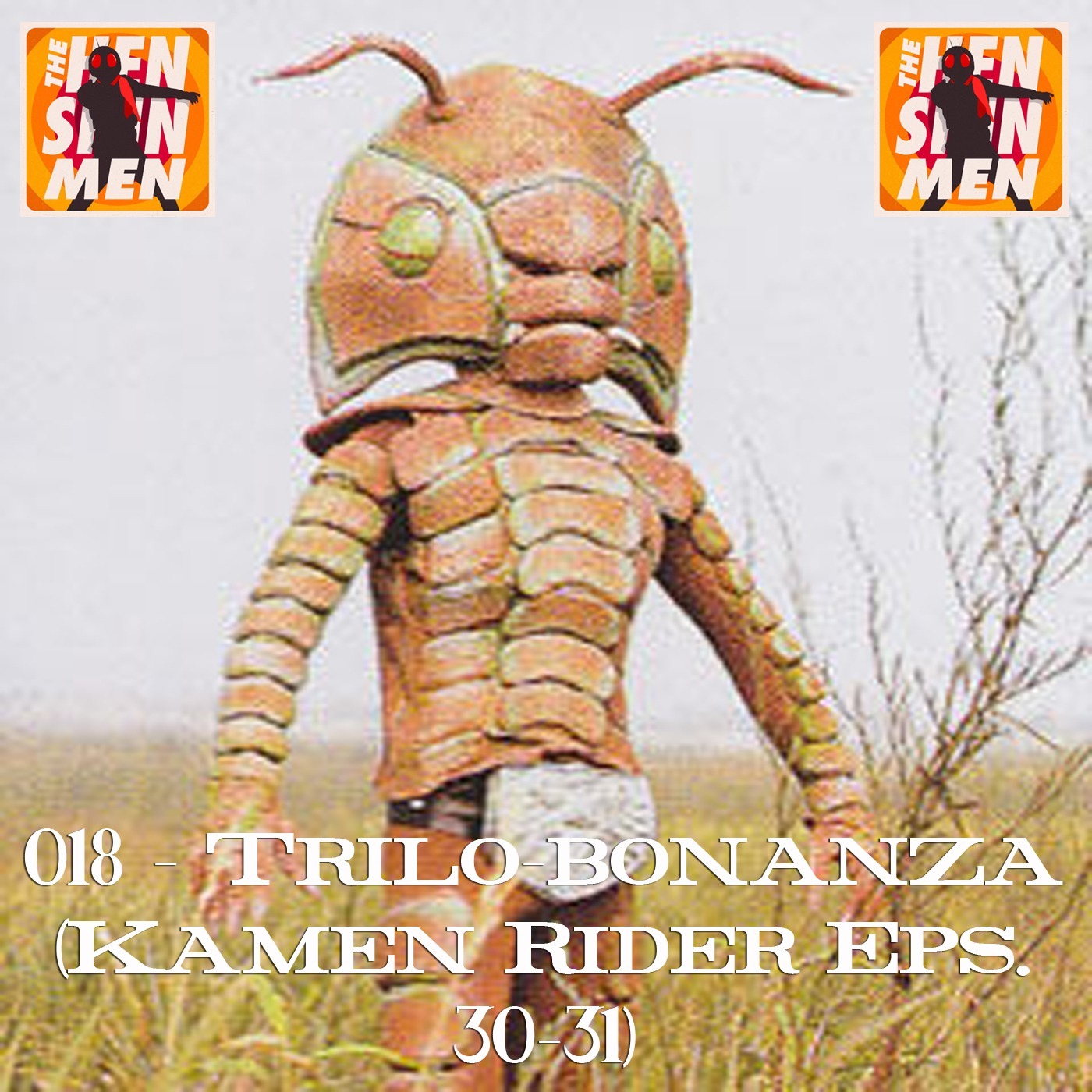 018 - Trilo-bonanza (Kamen Rider Eps 30-31) episode artwork