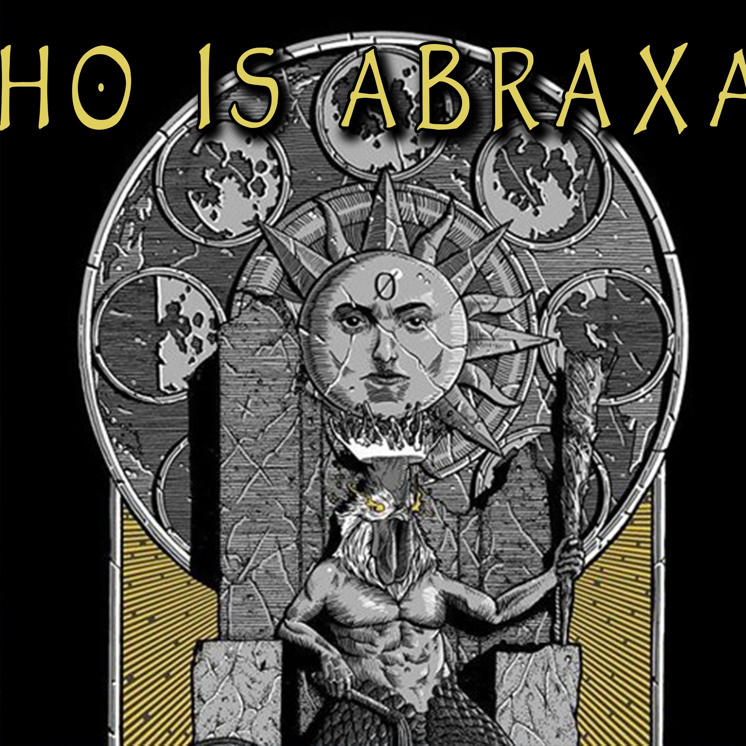 Miguel Conner on Who Is Abraxas?