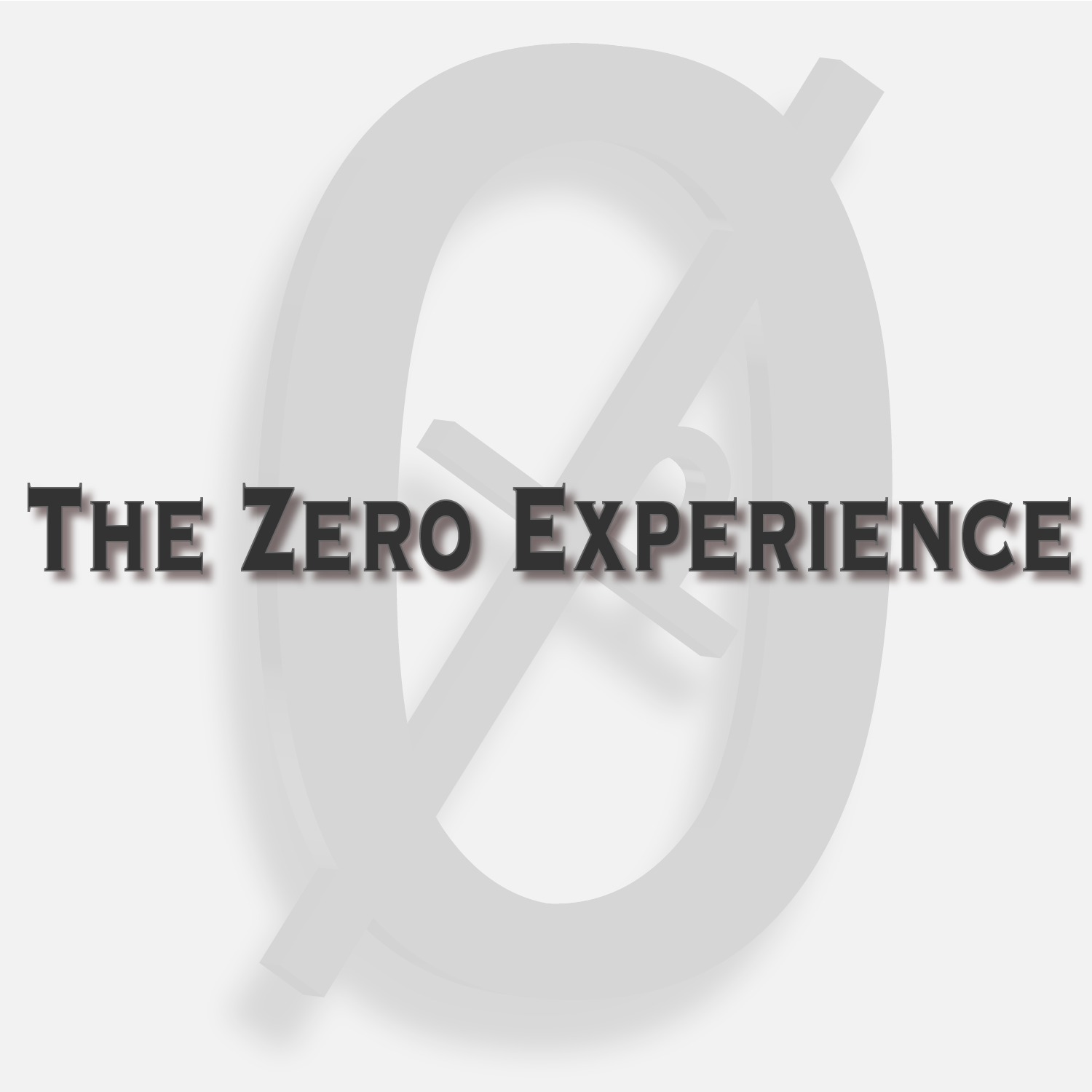 The Zero Experience