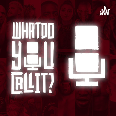 CHOCOLATE THUNDER - WHAT DO YOU CALL IT? PODCAST! episode artwork