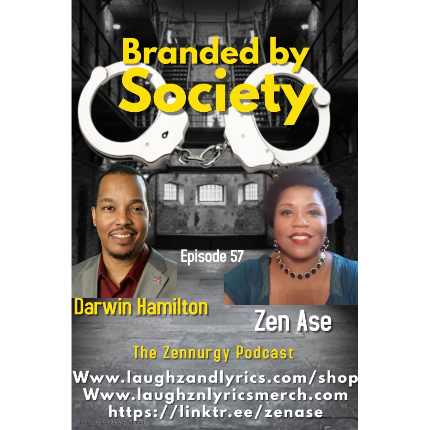 Branded by Society- Episode 57