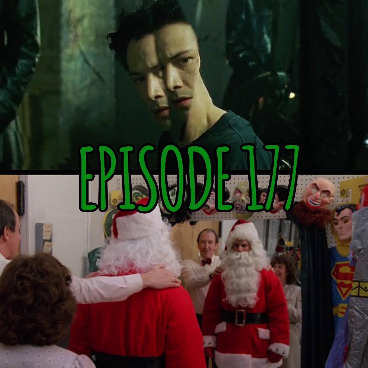 #177- The Matrix / Silent Night Deadly Night episode artwork
