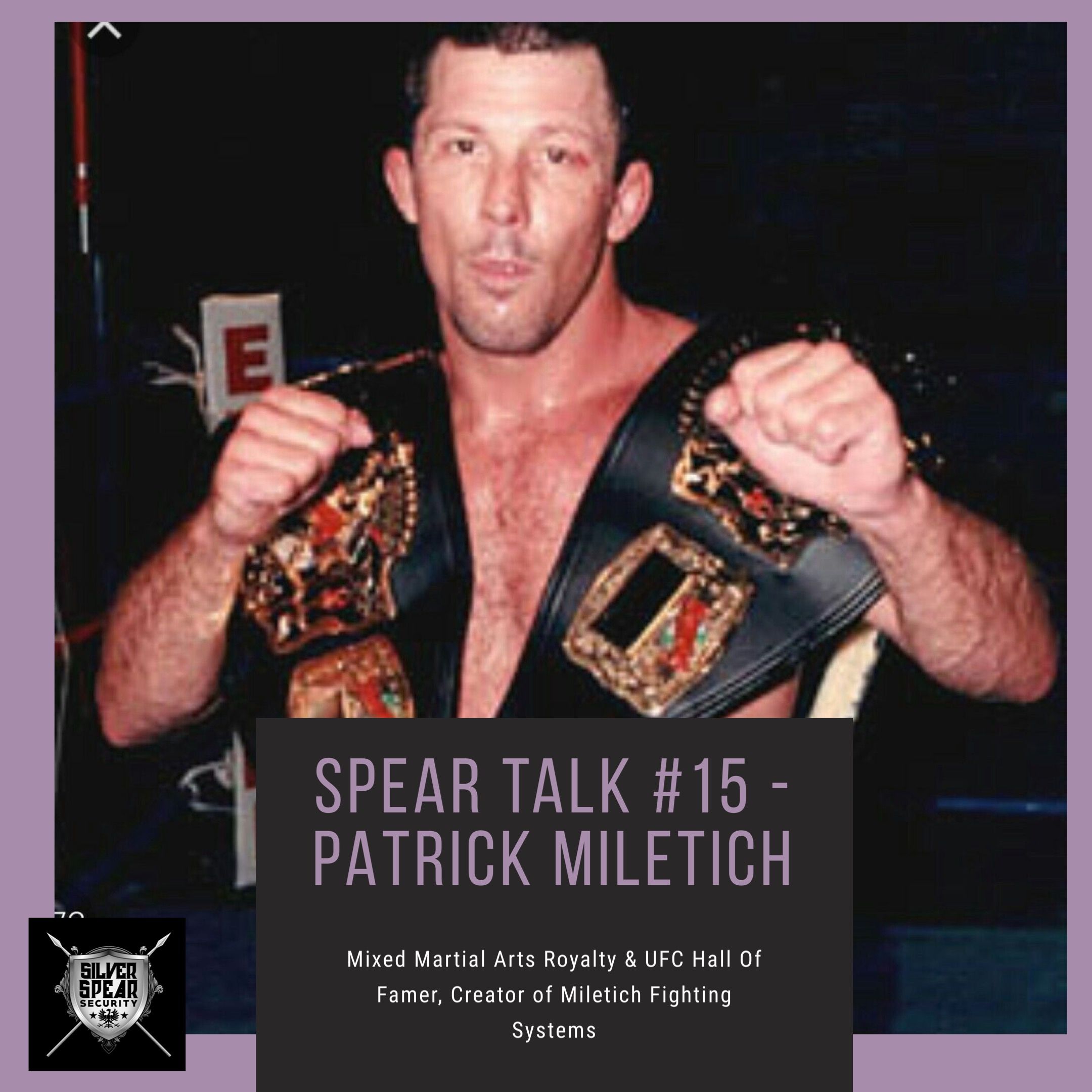 Spear Talk #15 - Patrick Miletich episode artwork
