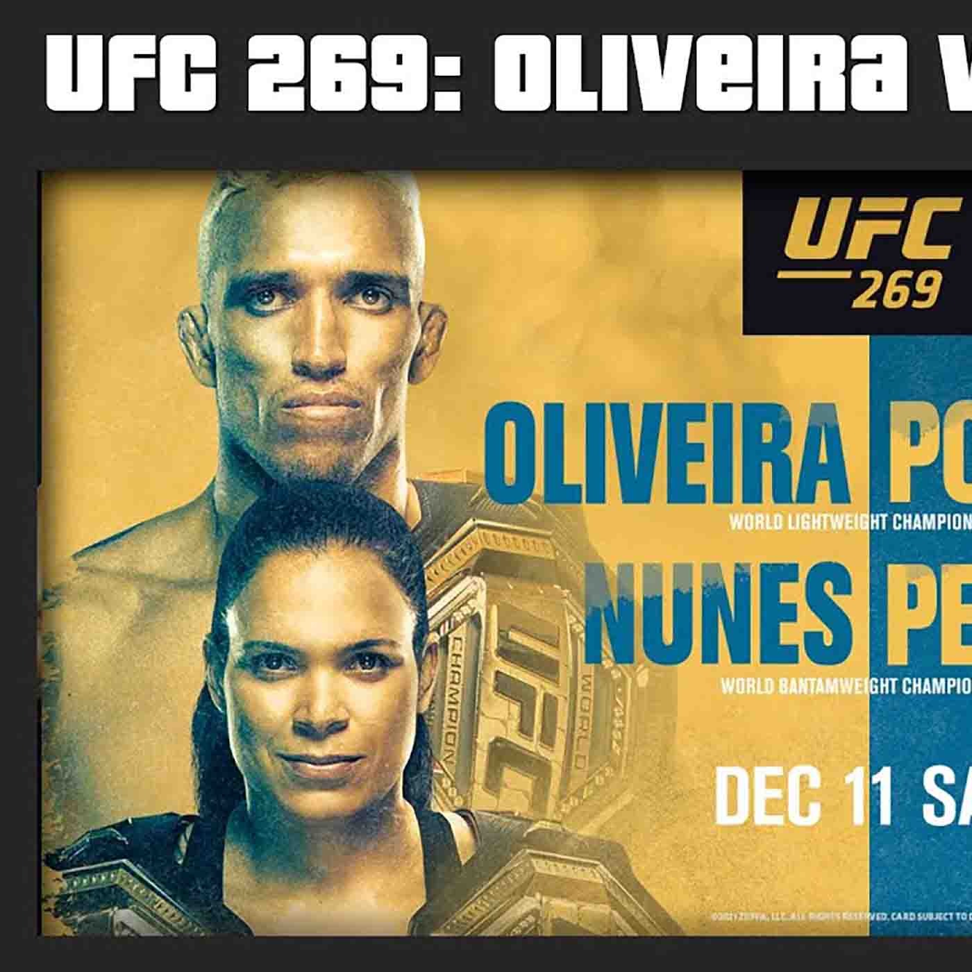 UFC 269 POST Show: Oliveira vs Poirier, Nunes vs Peña